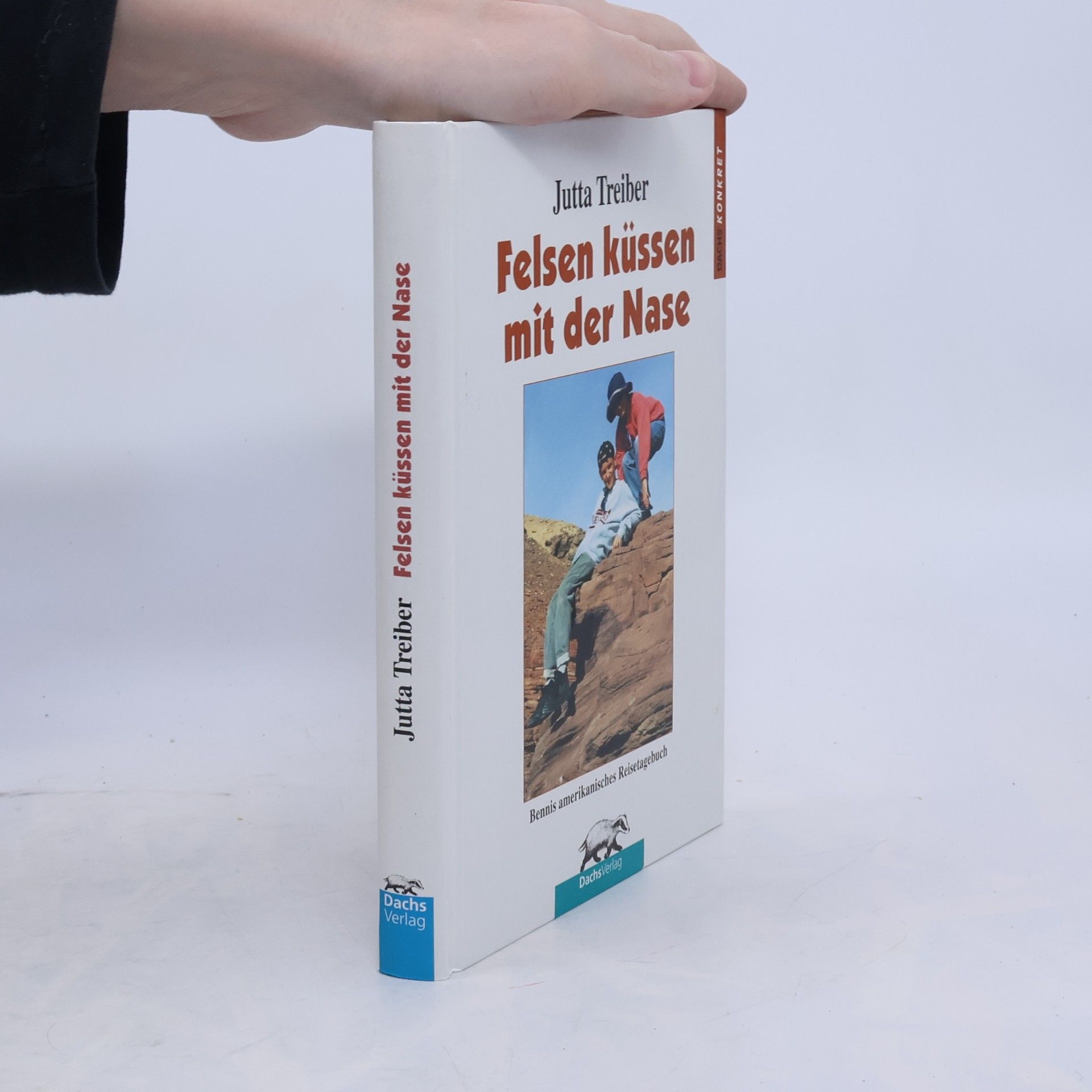 Jutta Treiber Felsen küssen mit der Nase