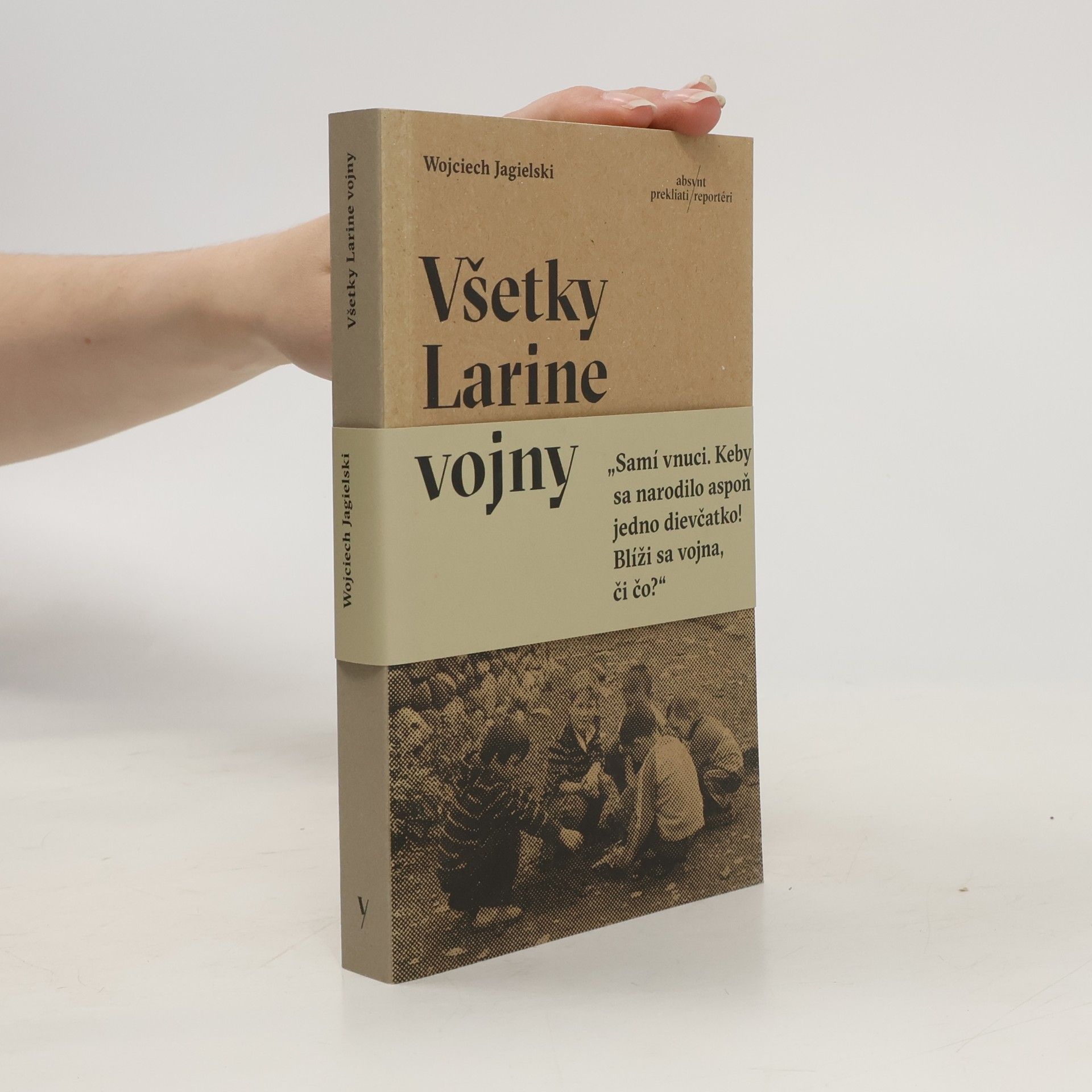 Wojciech Jagielski Všetky Larine vojny