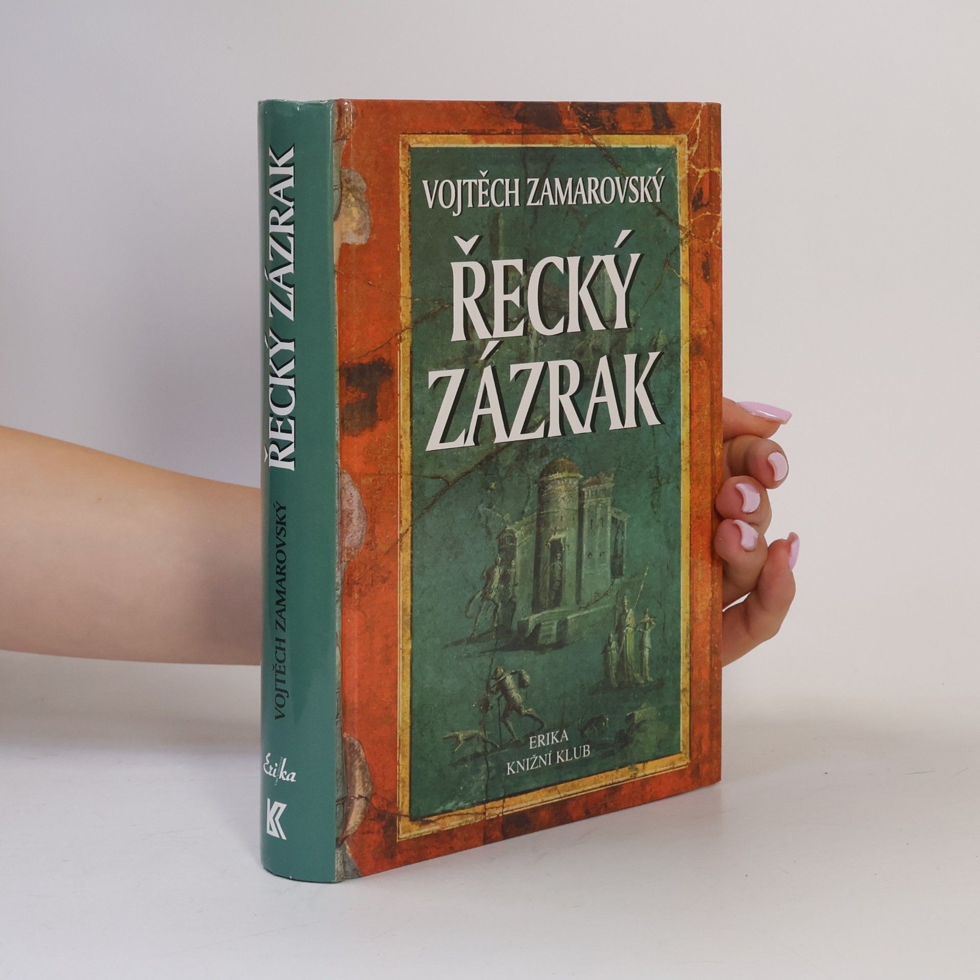 Vojtěch Zamarovský Řecký zázrak