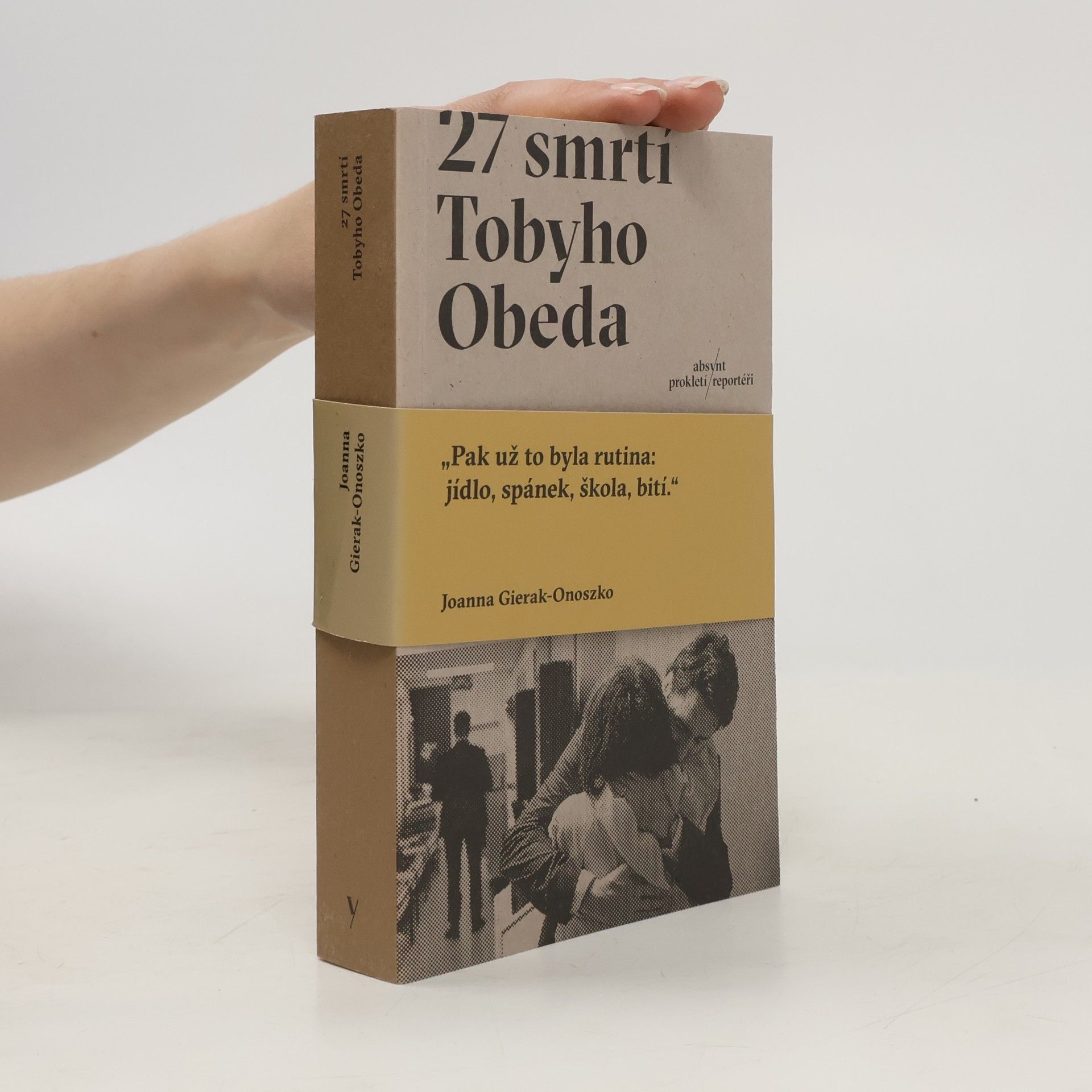 Joanna GierakOnoszko 27 smrtí Tobyho Obeda