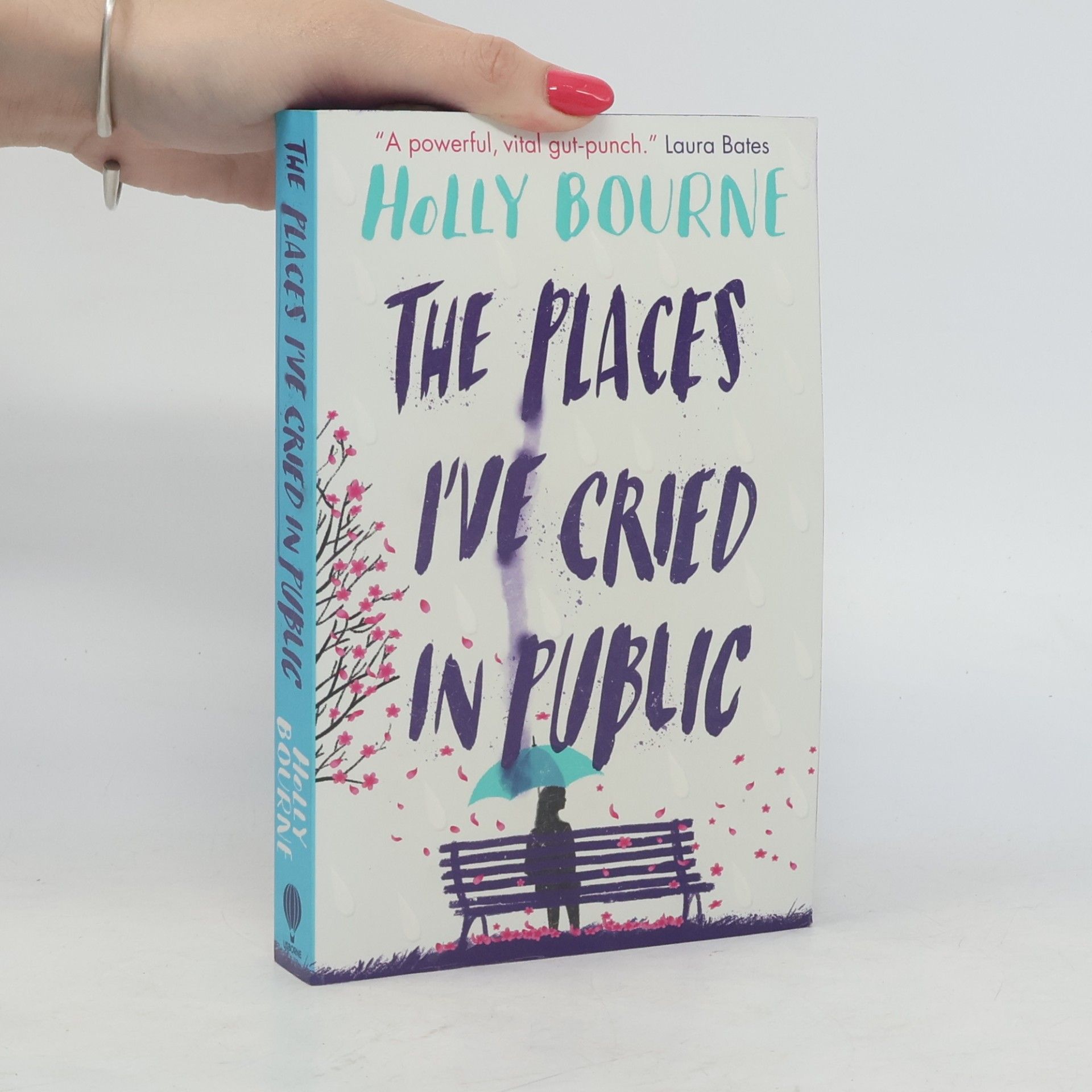 Holly Bourne The places I´ve cried in public