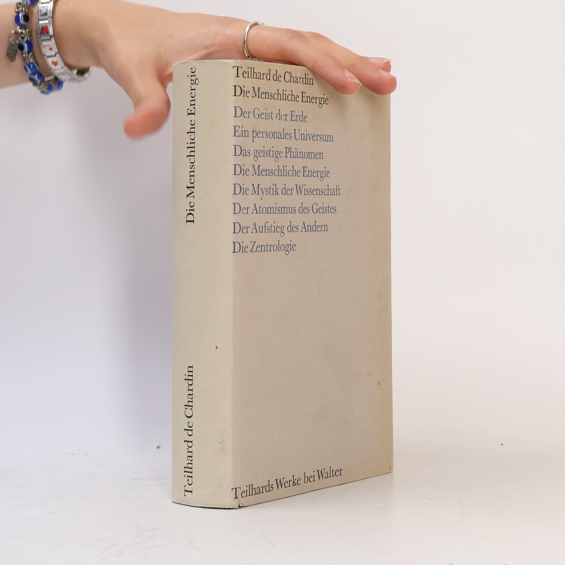 Pierre Teilhard de Chardin Teilhard's Werke. Die Menschliche Energie