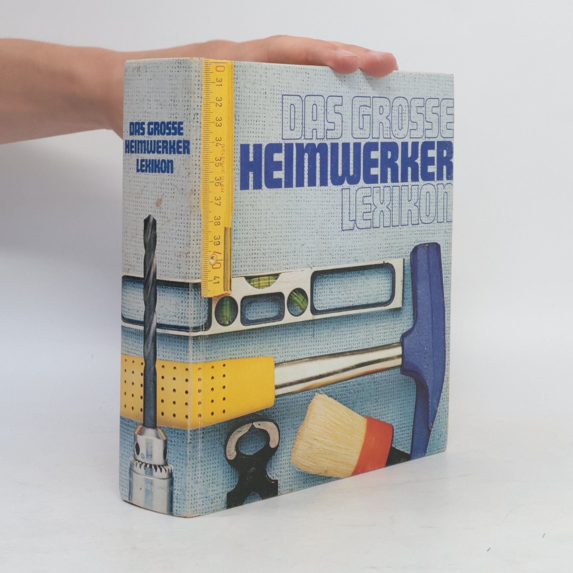 Autorenkollektiv Das grosse Heimwerker Lexikon