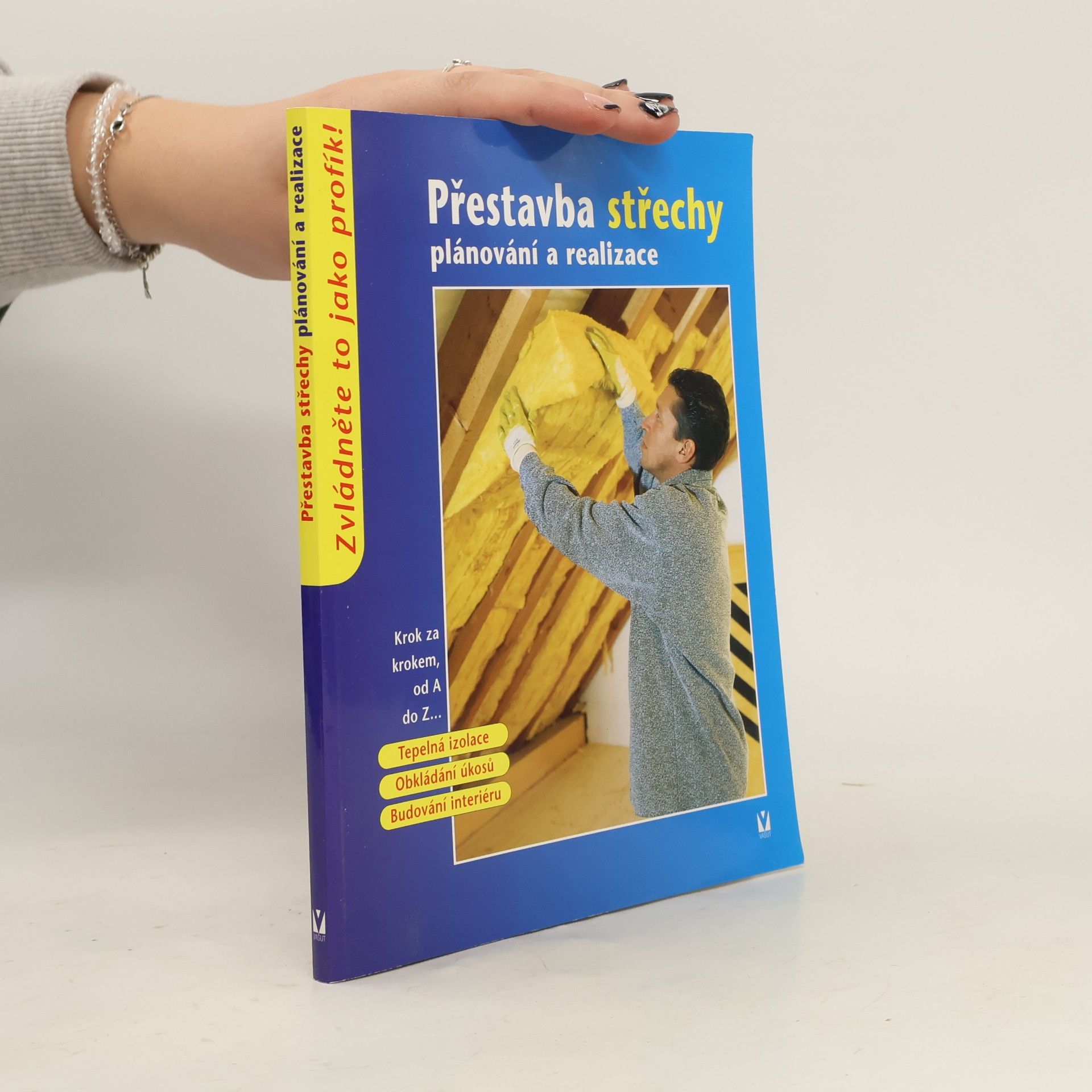 Auteurscollectief Přestavba střechy. Plánování a realizace