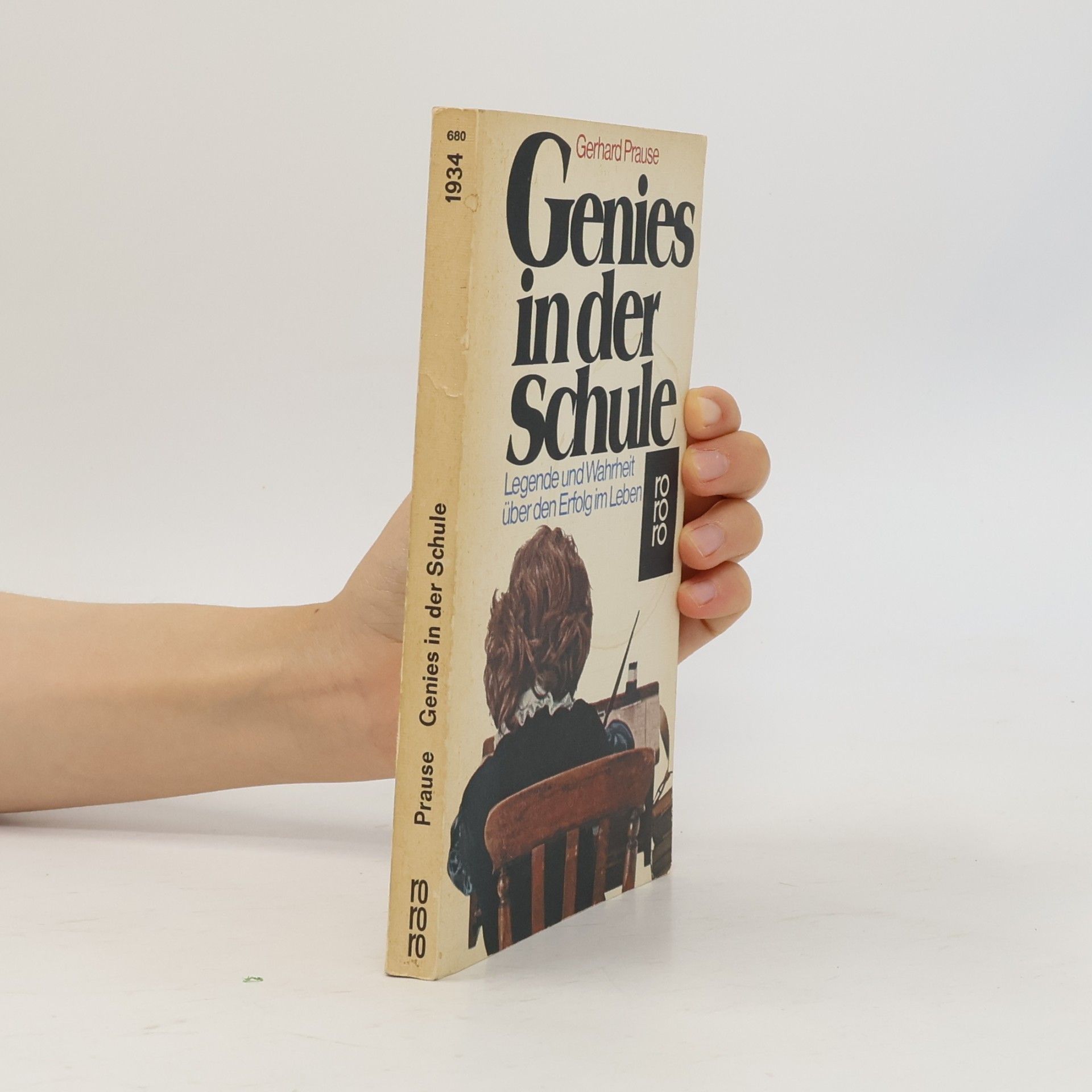 Gerhard Prause Genies in der Schule