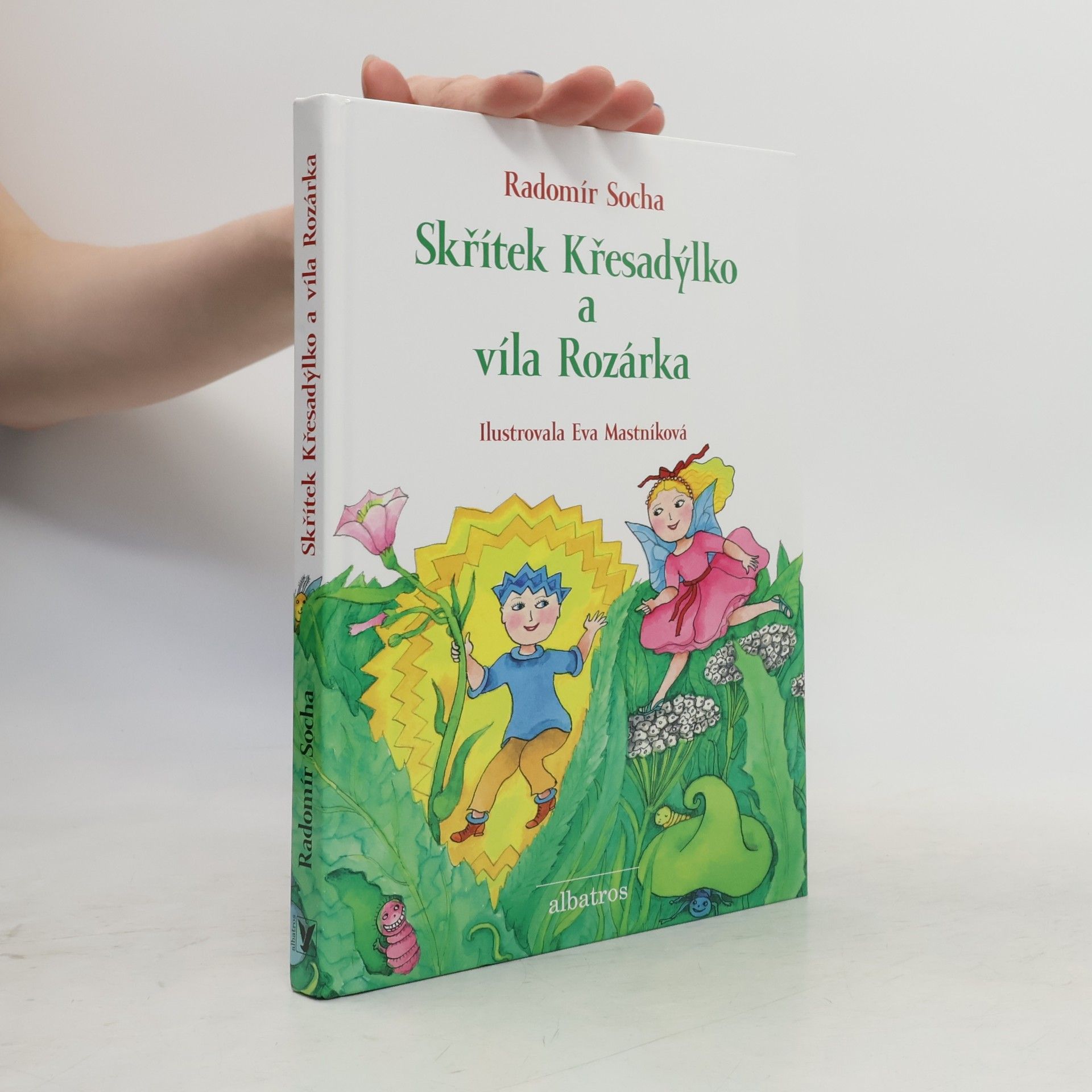 Radomír Socha Skřítek Křesadýlko a víla Rozárka