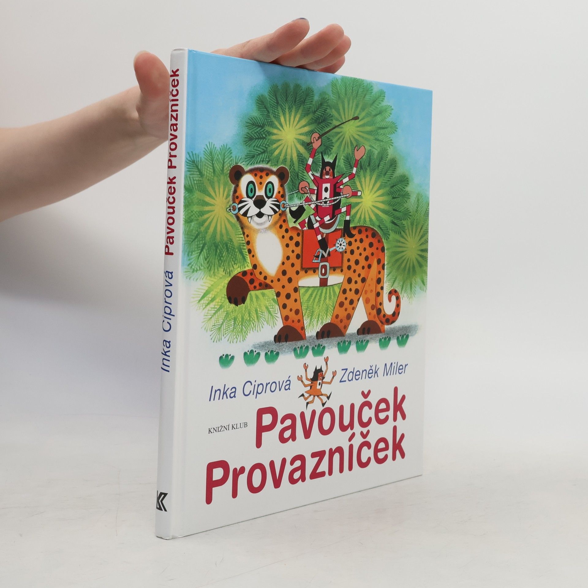 Ciprová Inka Pavouček Provazníček