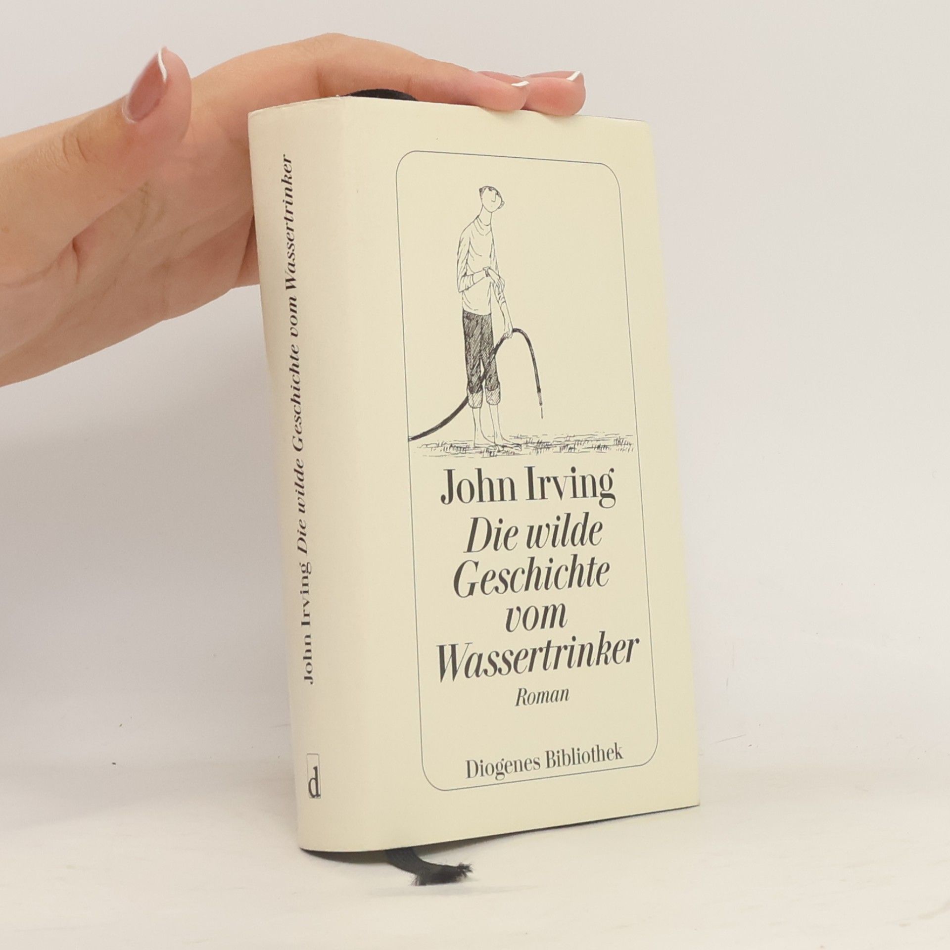 John Irving Die wilde Geschichte vom Wassertrinker