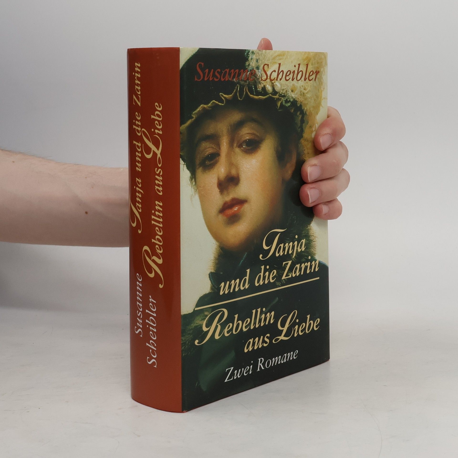 Susanne Scheibler Tanja und die Zarin. Rebellin aus Liebe