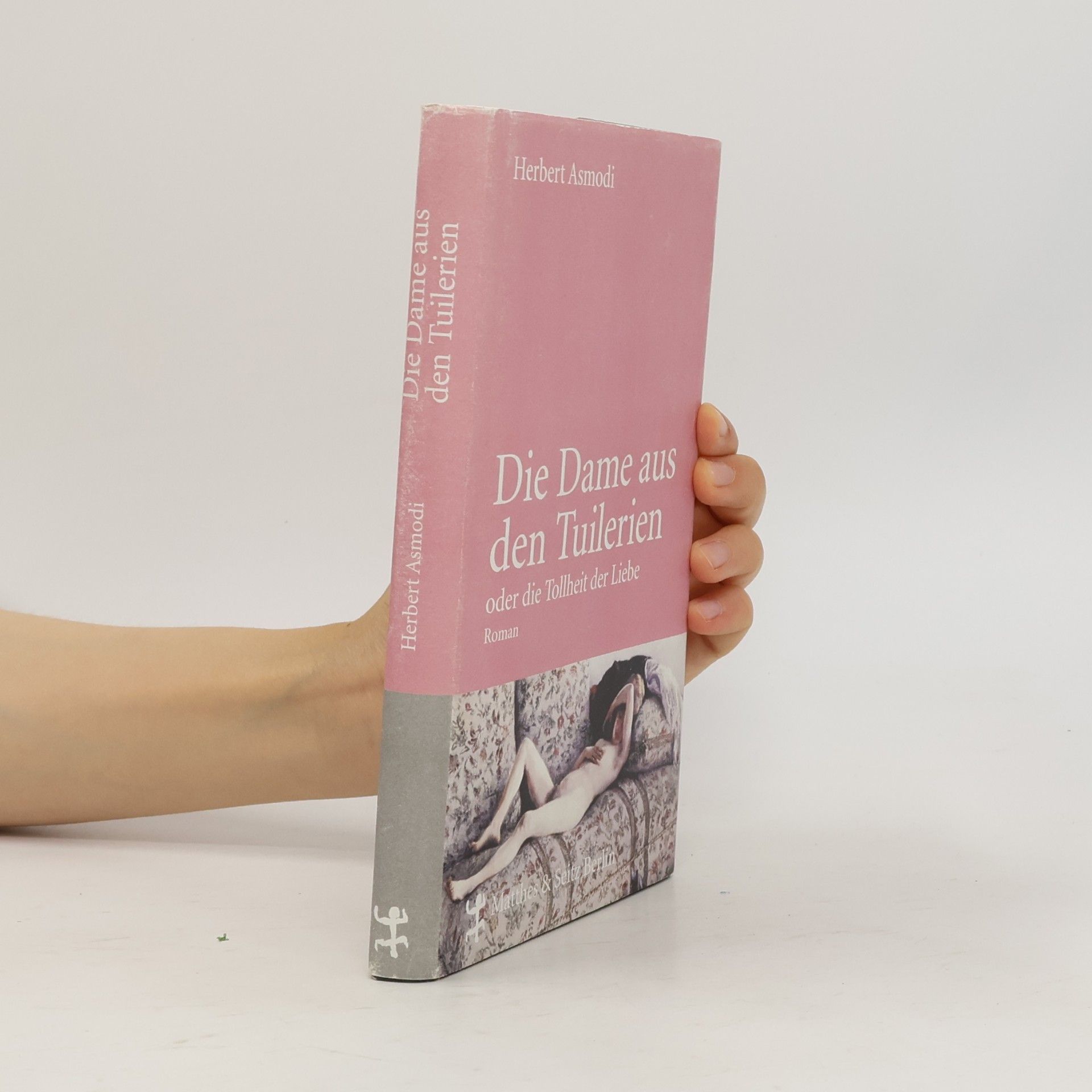 Die Dame aus den Tuilerien oder die Tollheit der Liebe