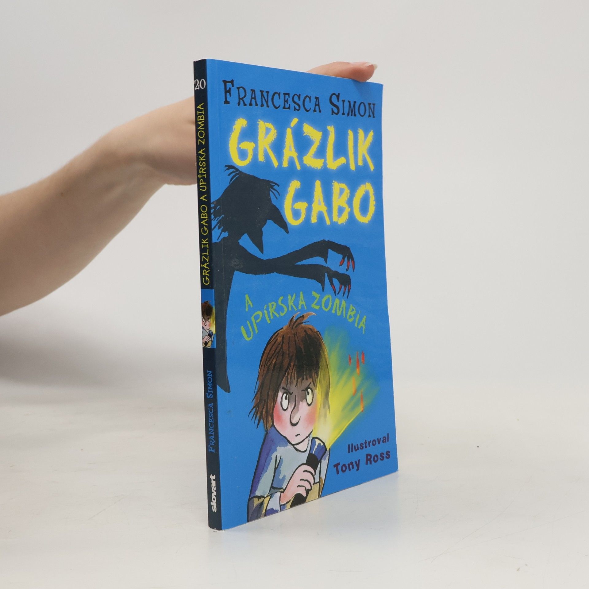 Francesca Simon Grázlik Gabo a upírska zombia