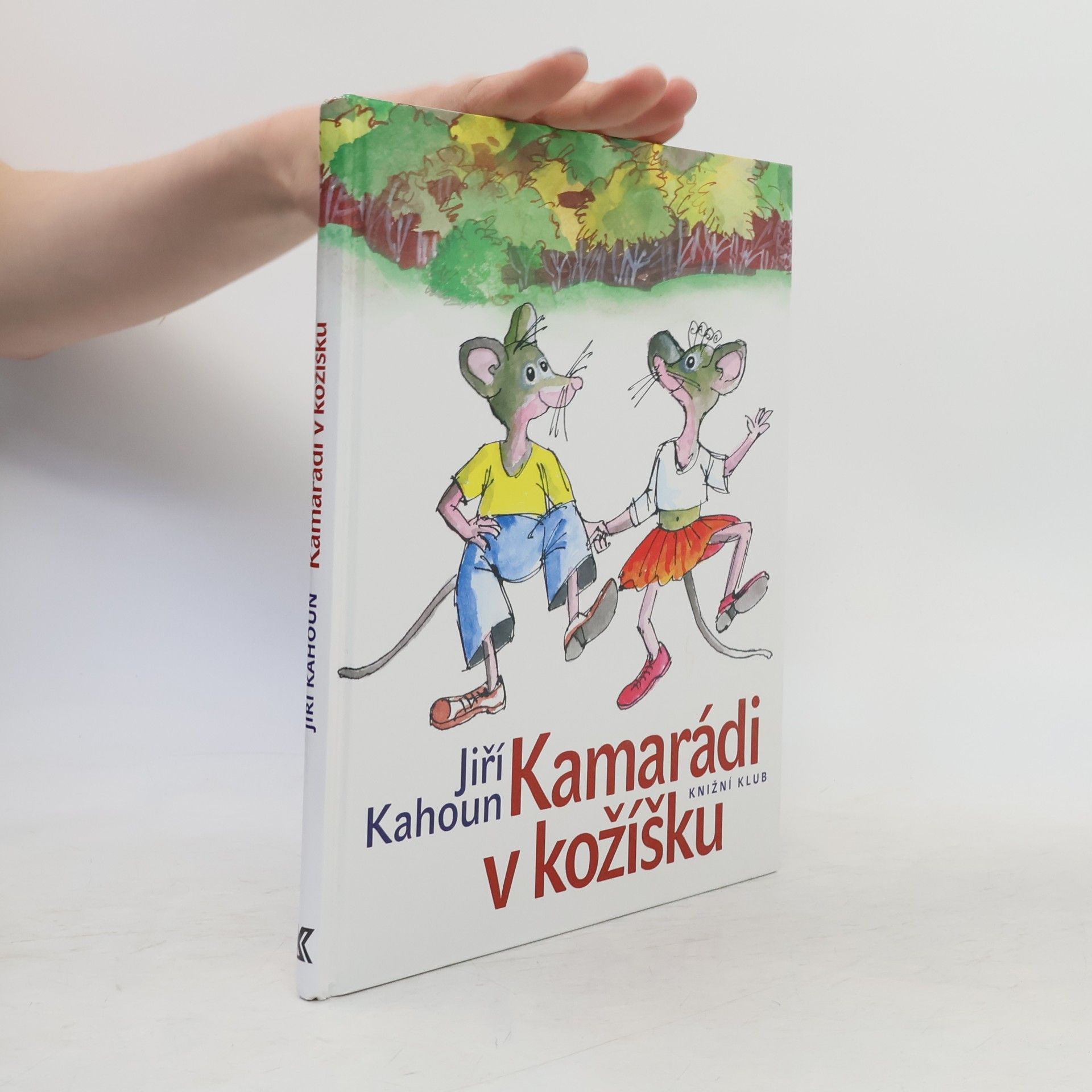 Jiří Kahoun Kamarádi v kožíšku