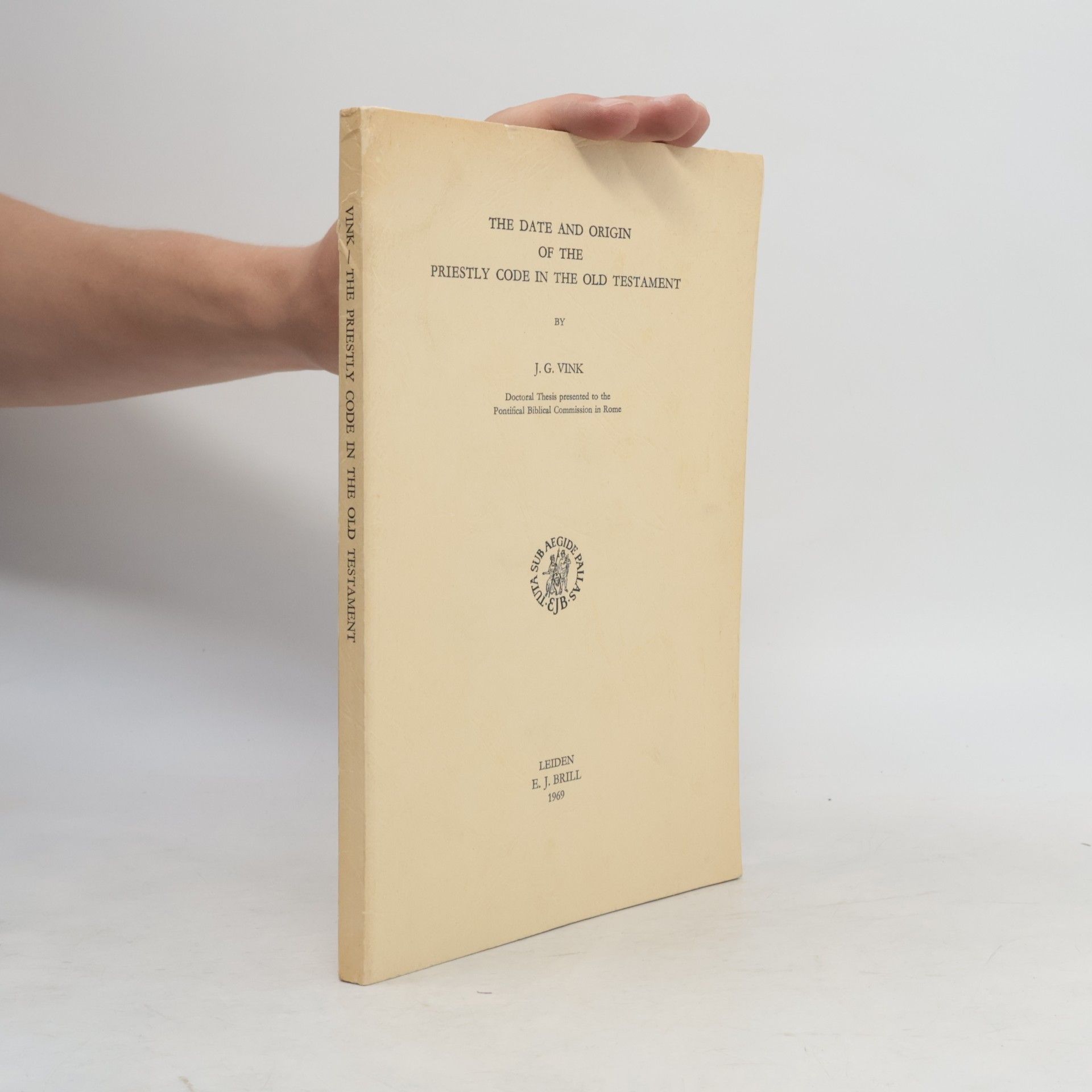 J. G. Vink The Date and Origin of The Priestly Code in The Old Testament