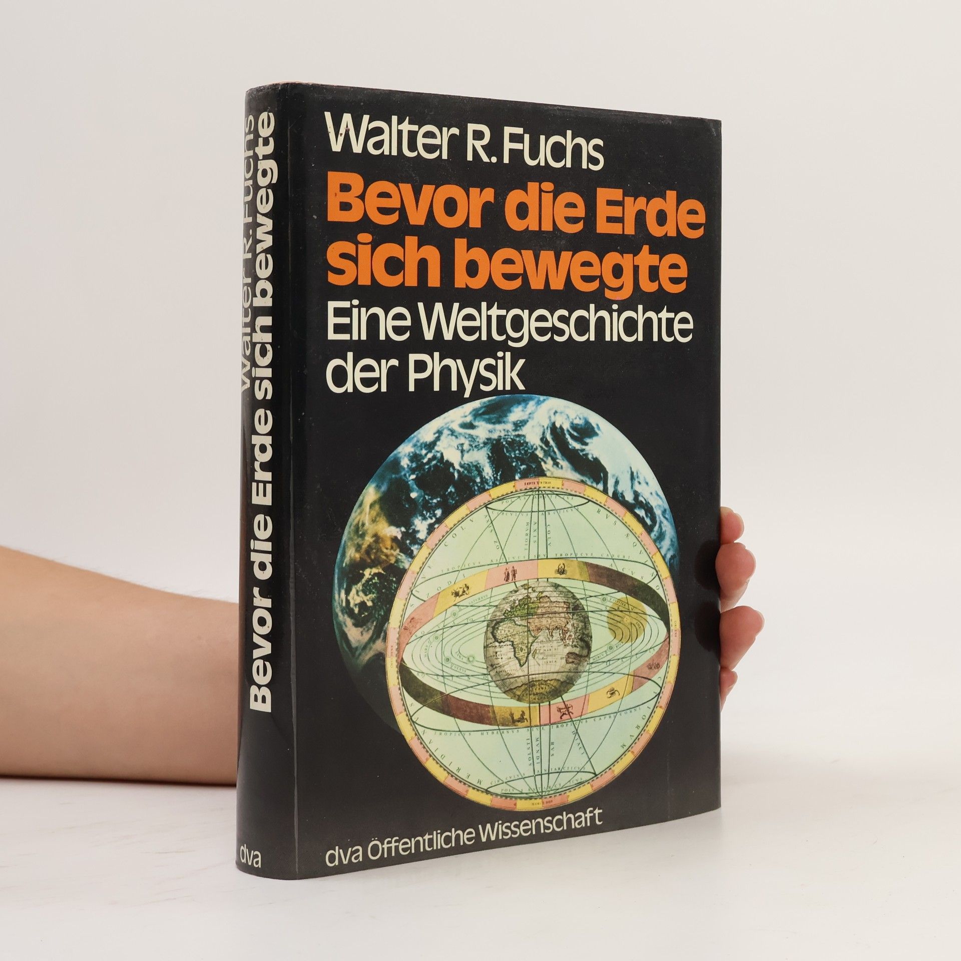 Walter Robert Fuchs Bevor die Erde sich bewegte