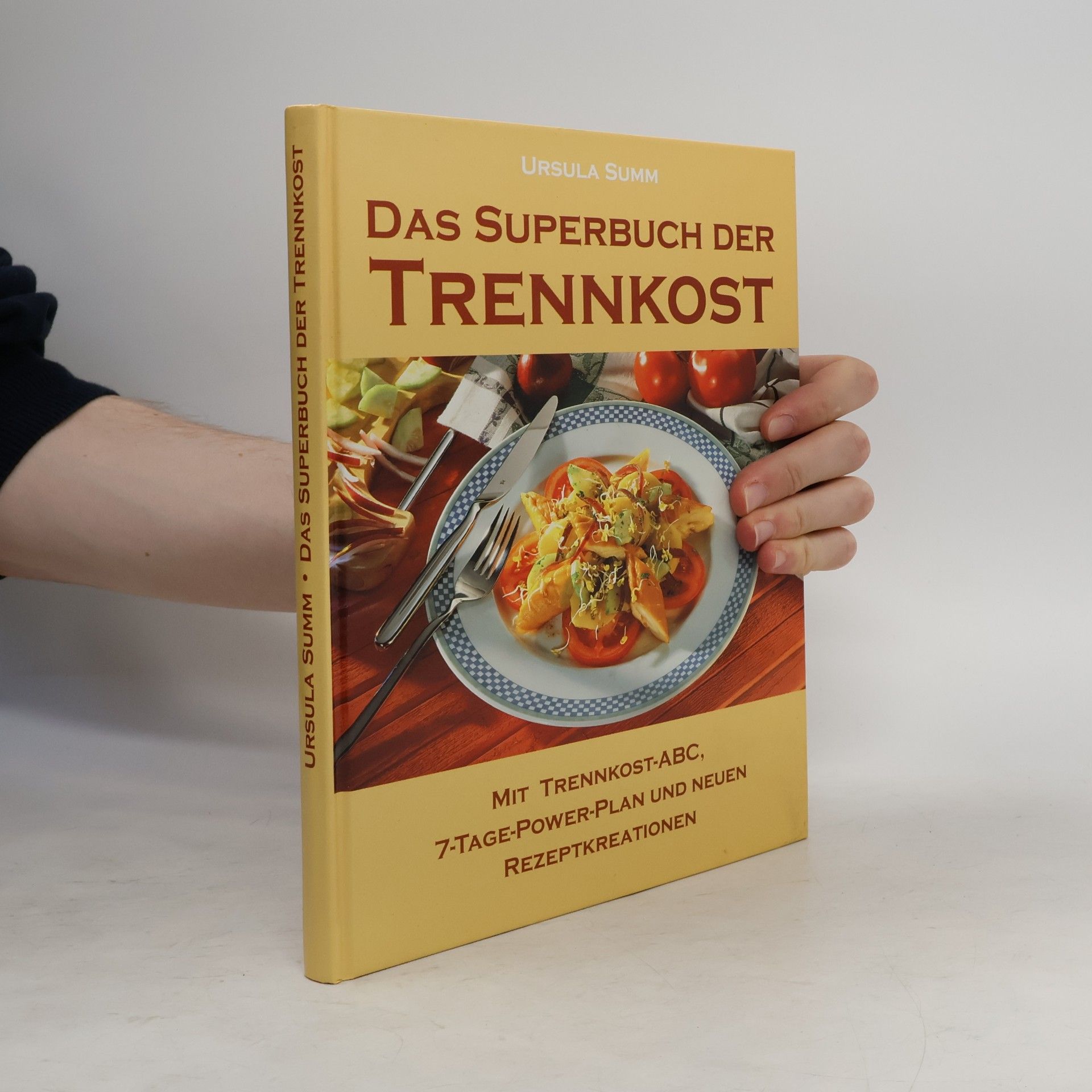 Ursula Summ Das Superbuch der Trennkost