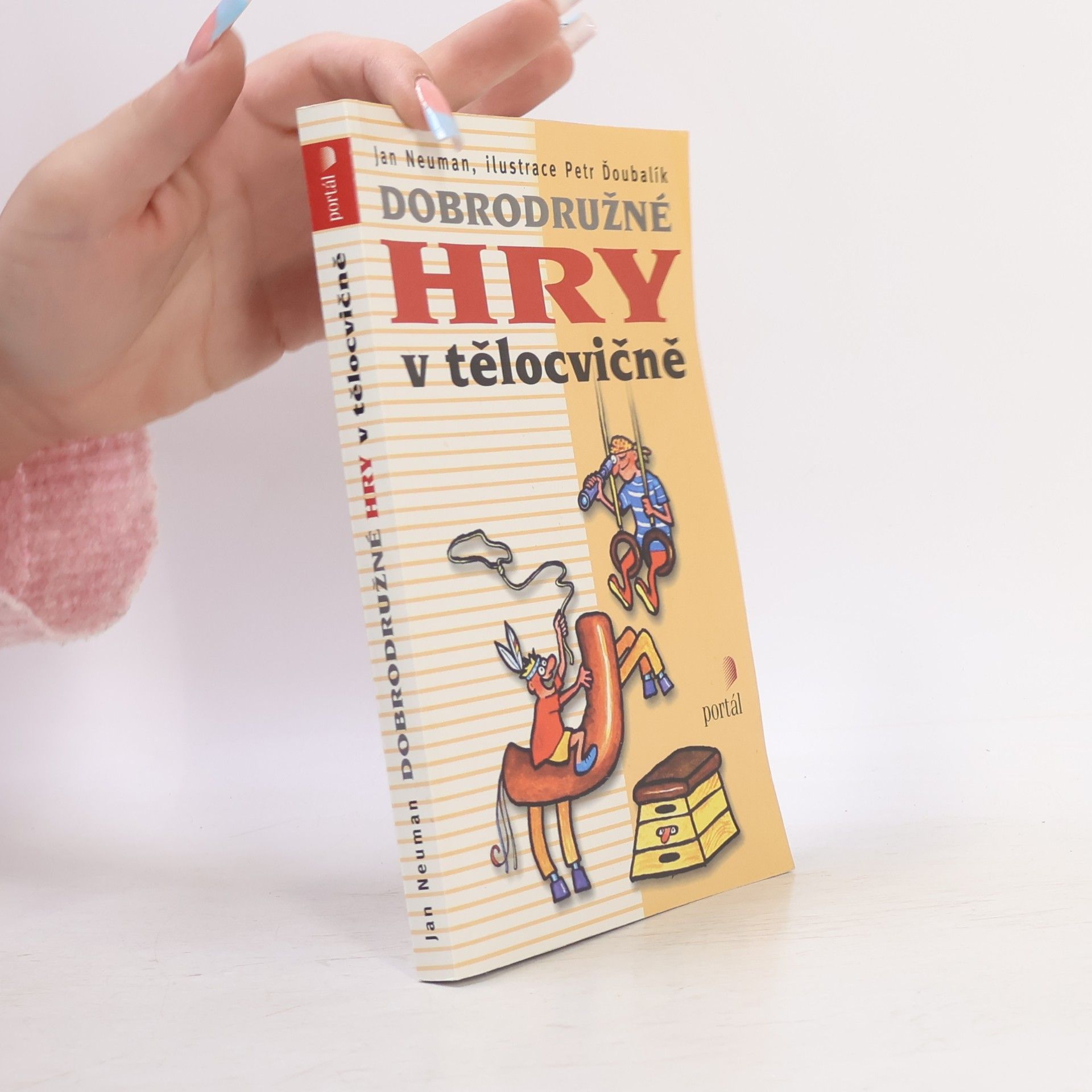 Jan Neumann Dobrodružné hry v tělocvičně