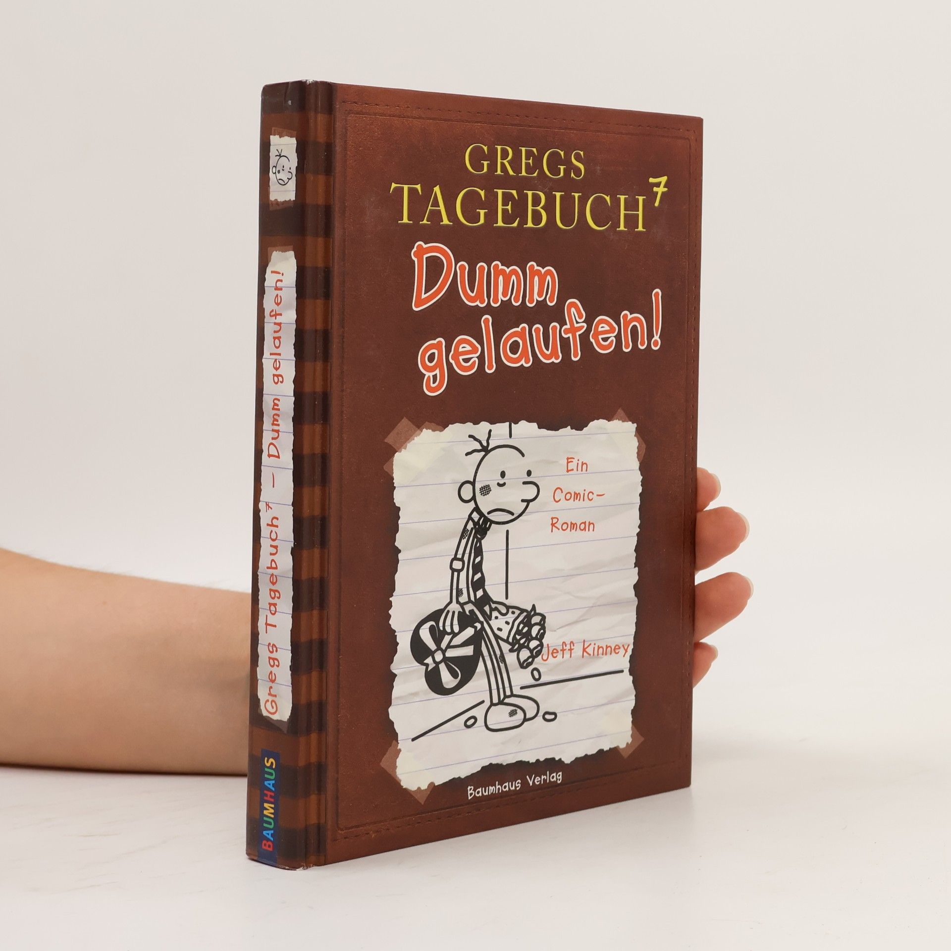 Jeff Kinney 7. Dumm gelaufen!
