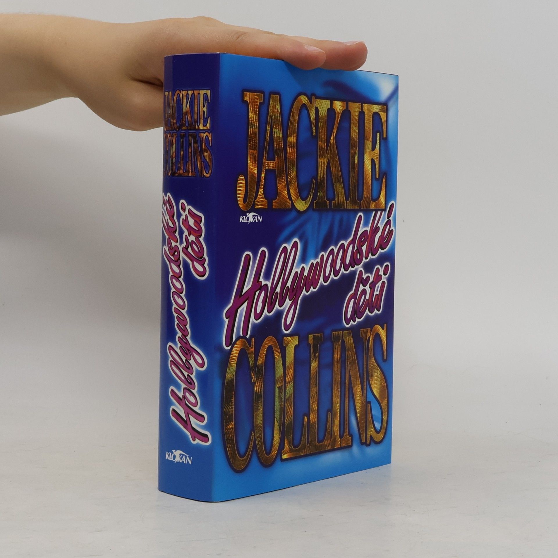 Jackie Collins Hollywoodské děti