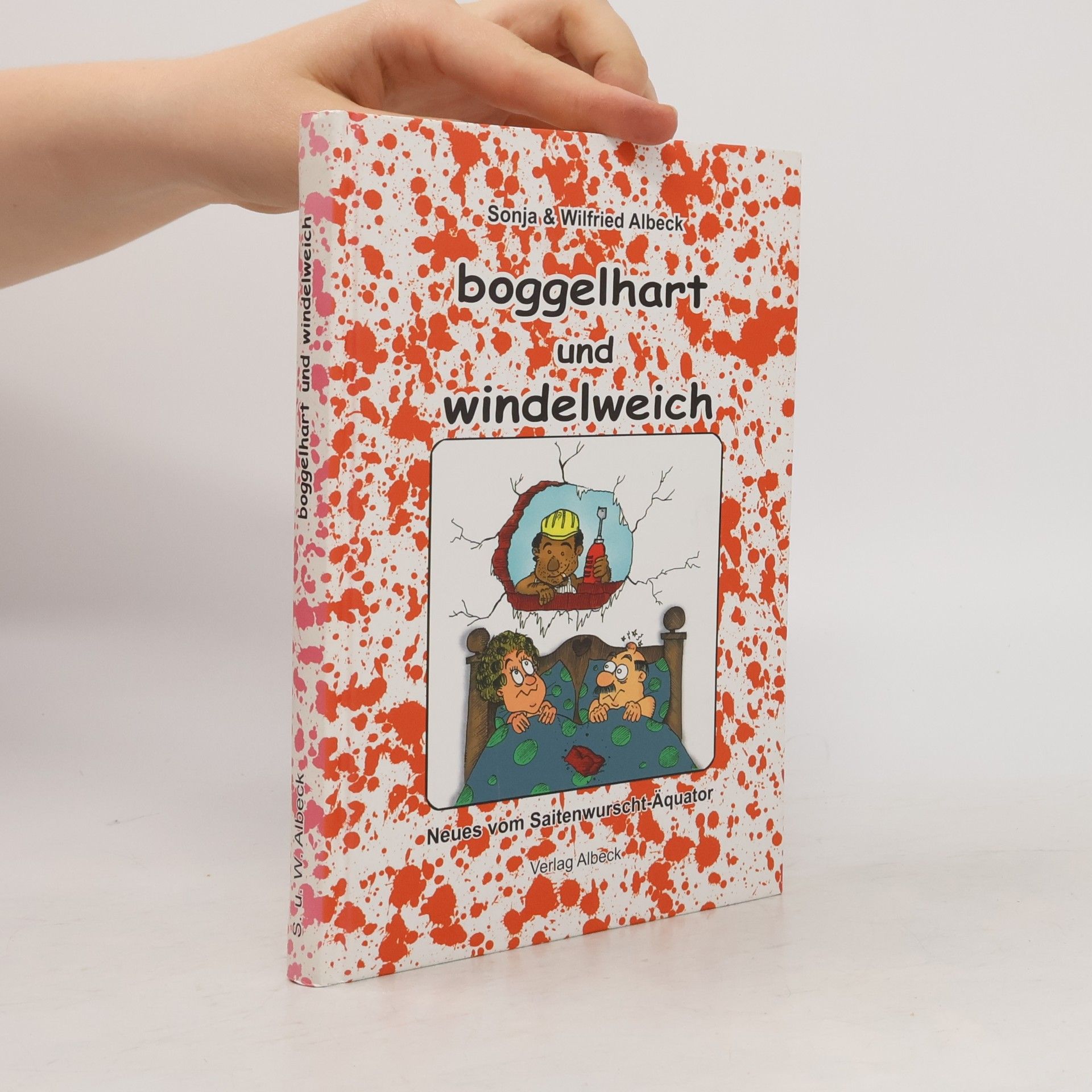 Boggelhart und windelweich