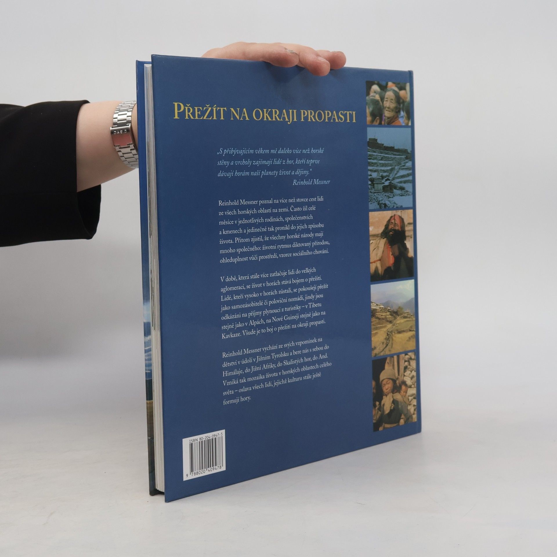 Reinhold Messner Lidé z hor. Obrazy a setkání