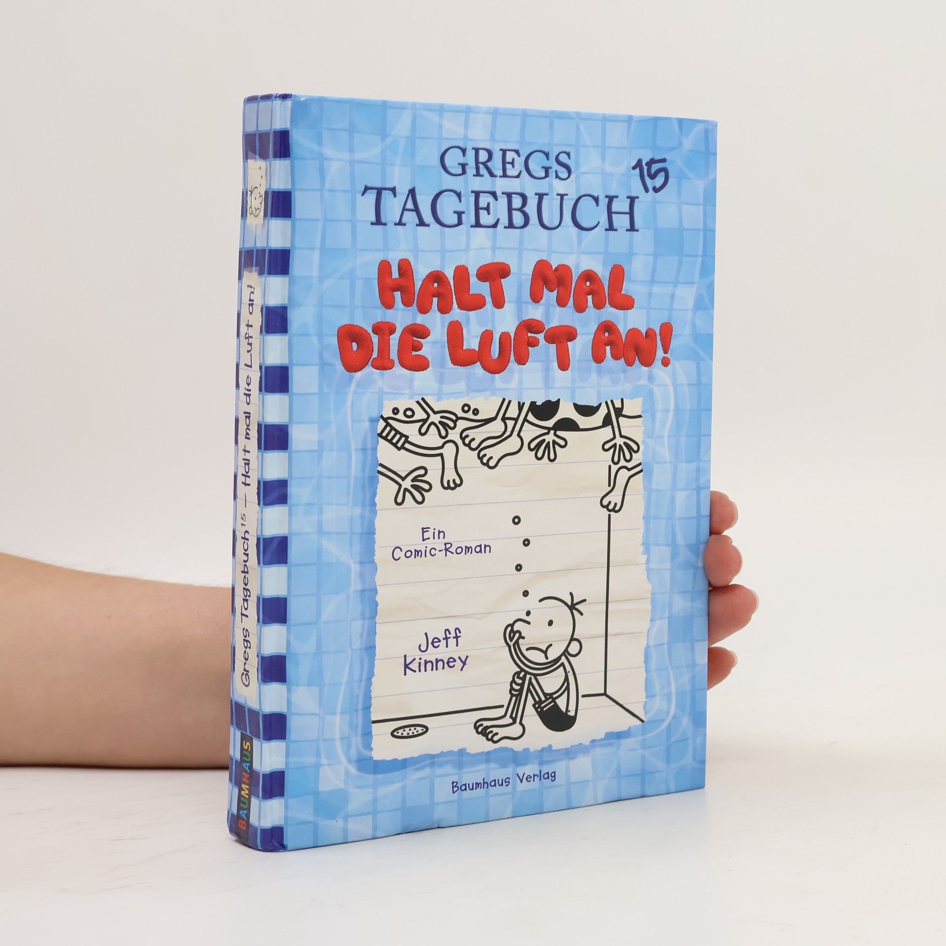 Jeff Kinney Gregs Tagebuch 15. Halt mal die Luft an!