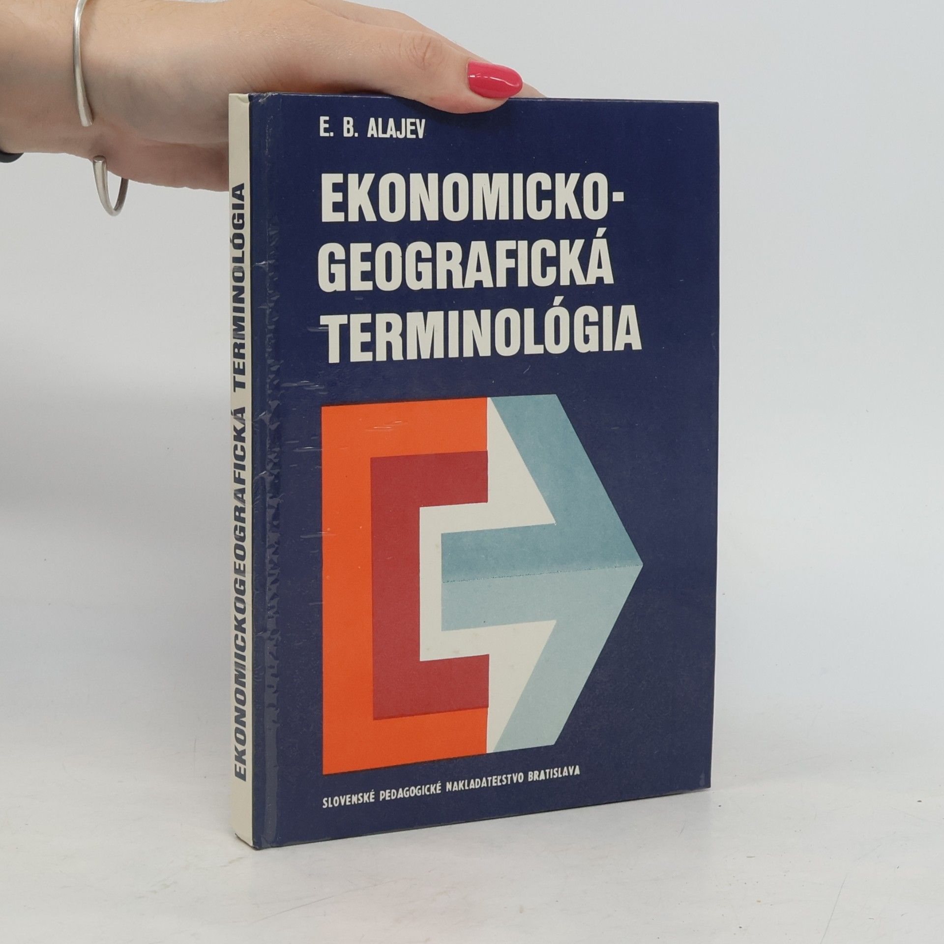 Enrid Borisovič Alajev Ekonomicko-geografická terminológia