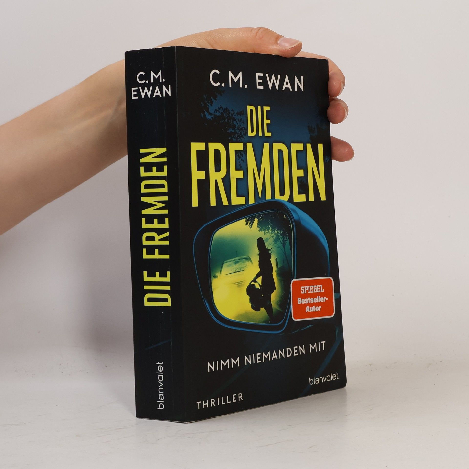 Chris Ewan Die Fremden - Nimm niemanden mit