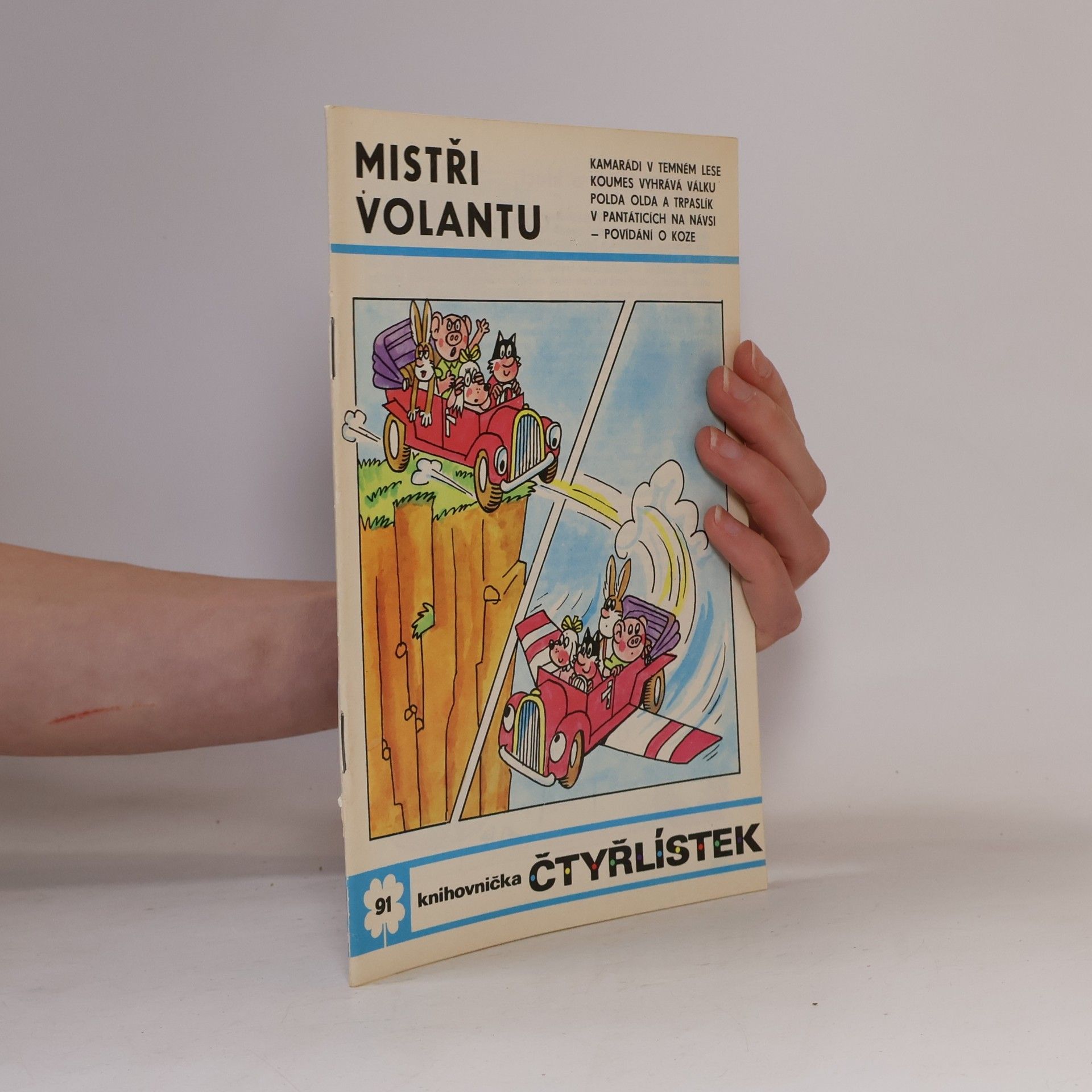 Jaroslav Němeček Čtyřlístek 91. Mistři volantu