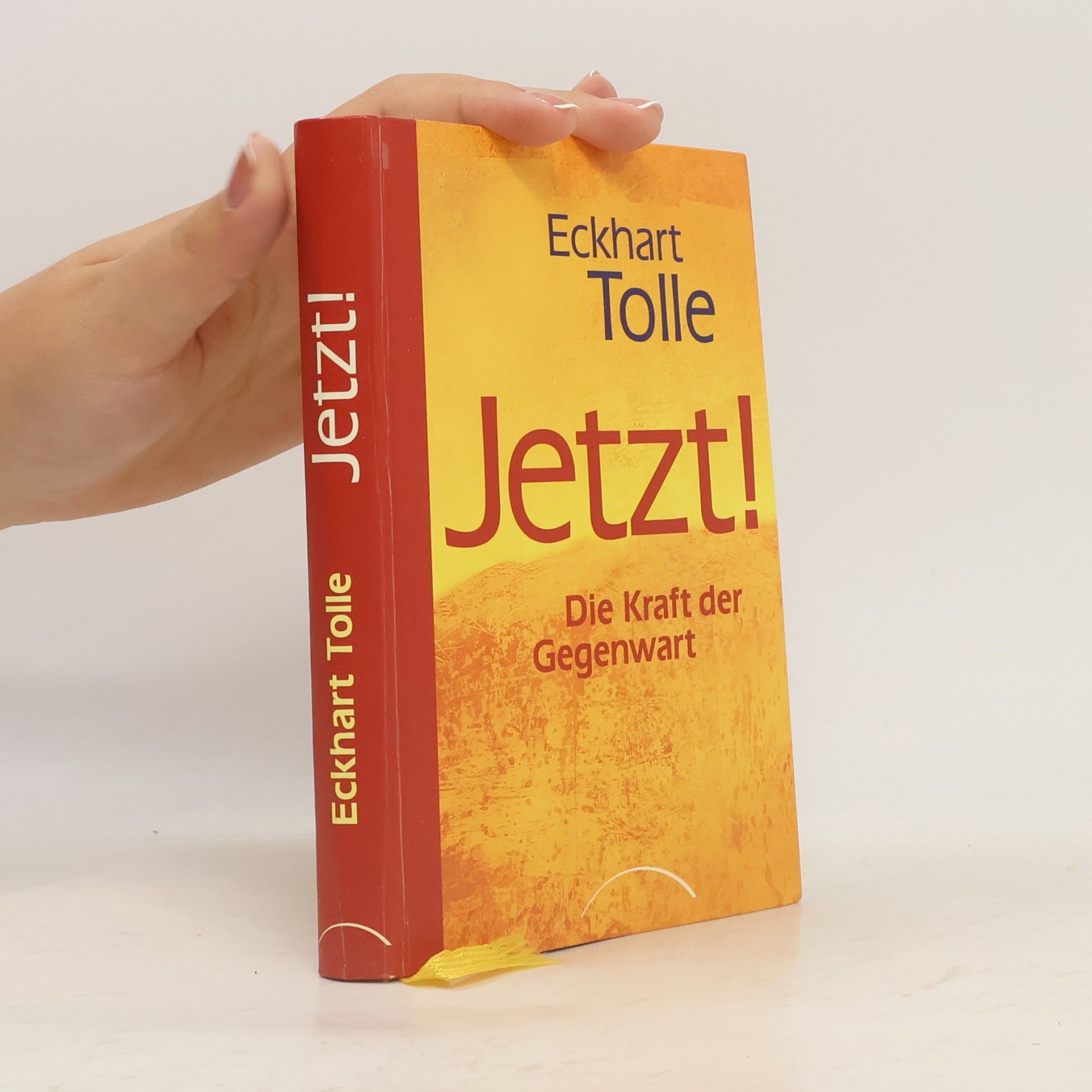 Eckhart Tolle Jetzt! Die Kraft der Gegenwart