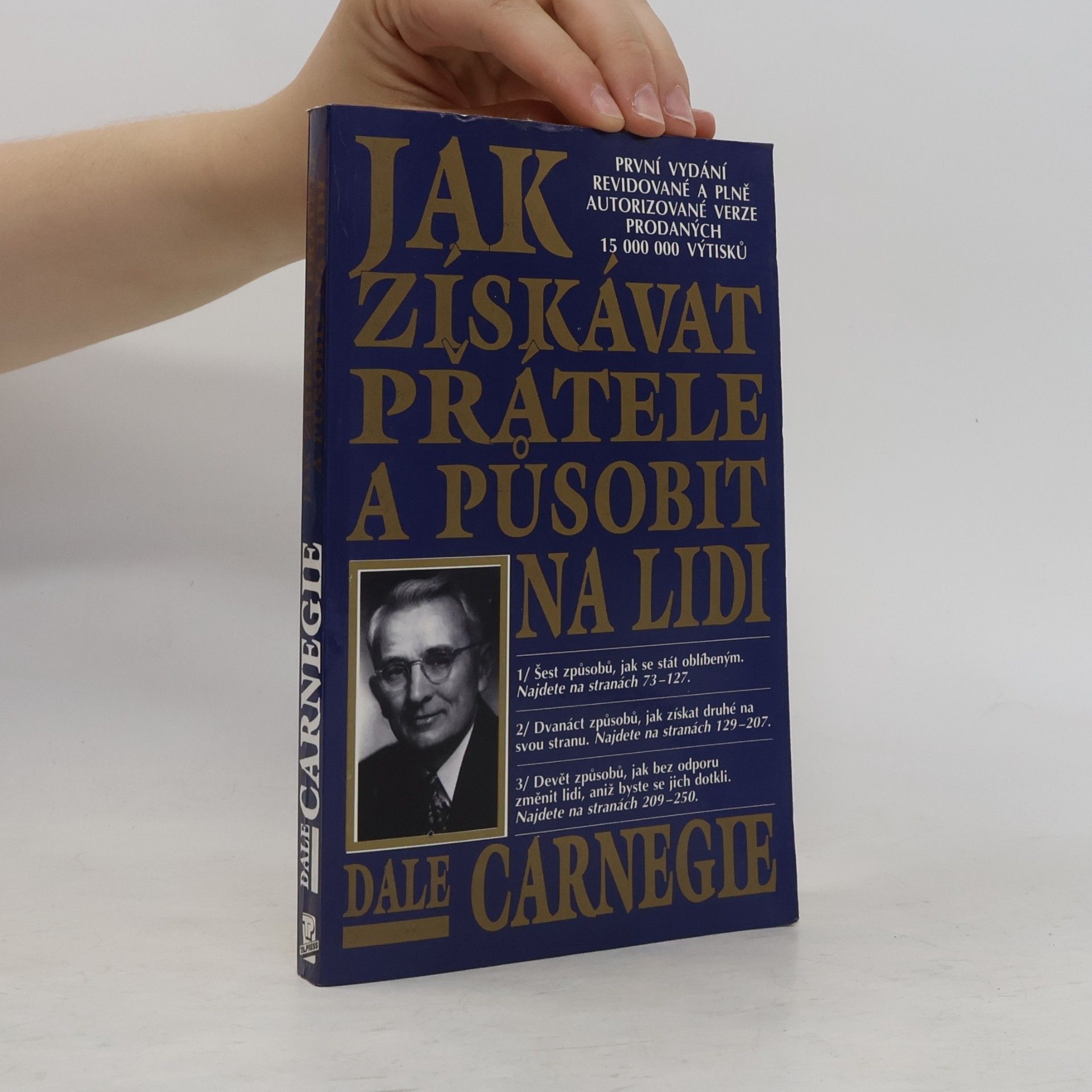 Dale Carnegie Jak získávat přátele a působit na lidi