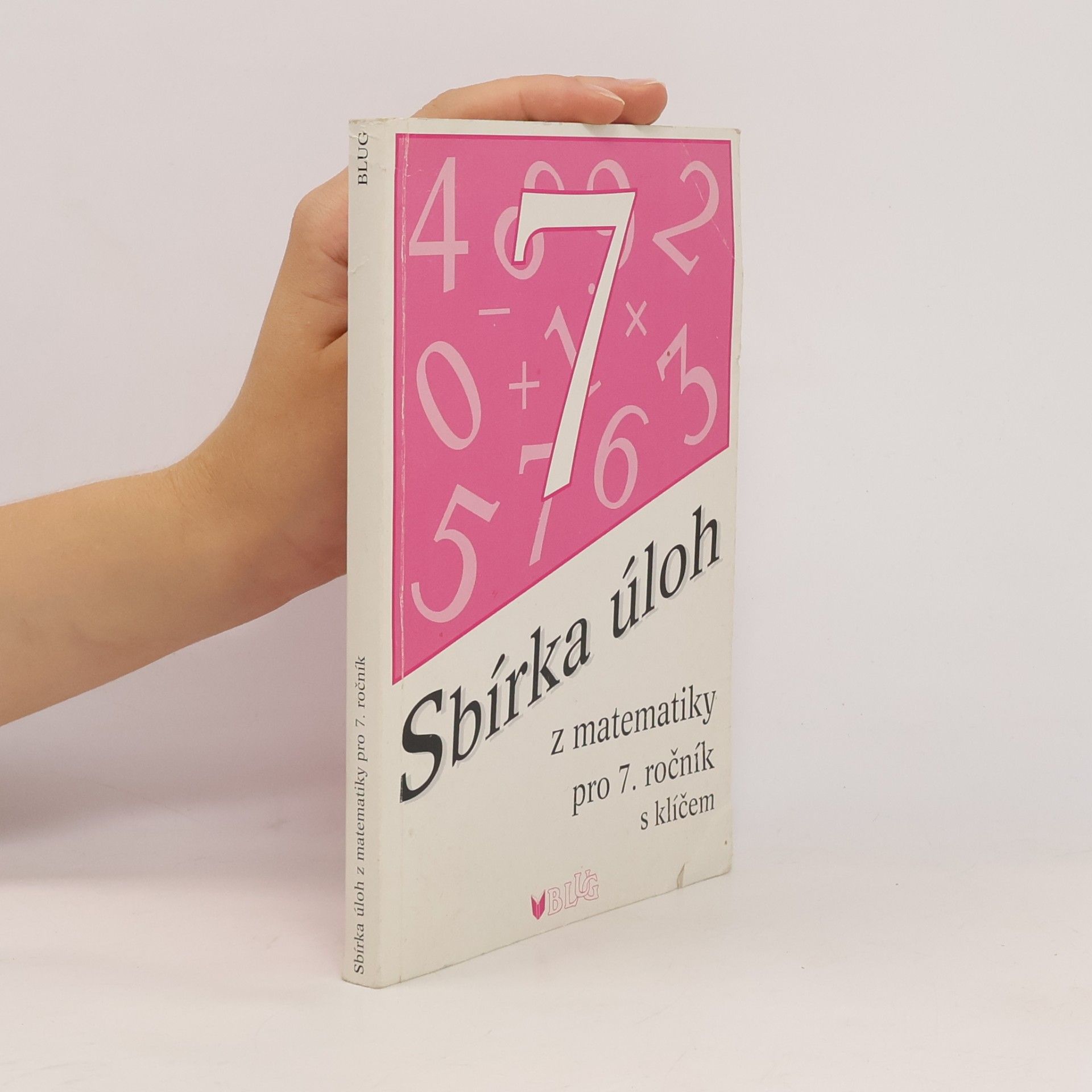Emílie Ženatá Sbírka úloh z matematiky pro 7. ročník s klíčem