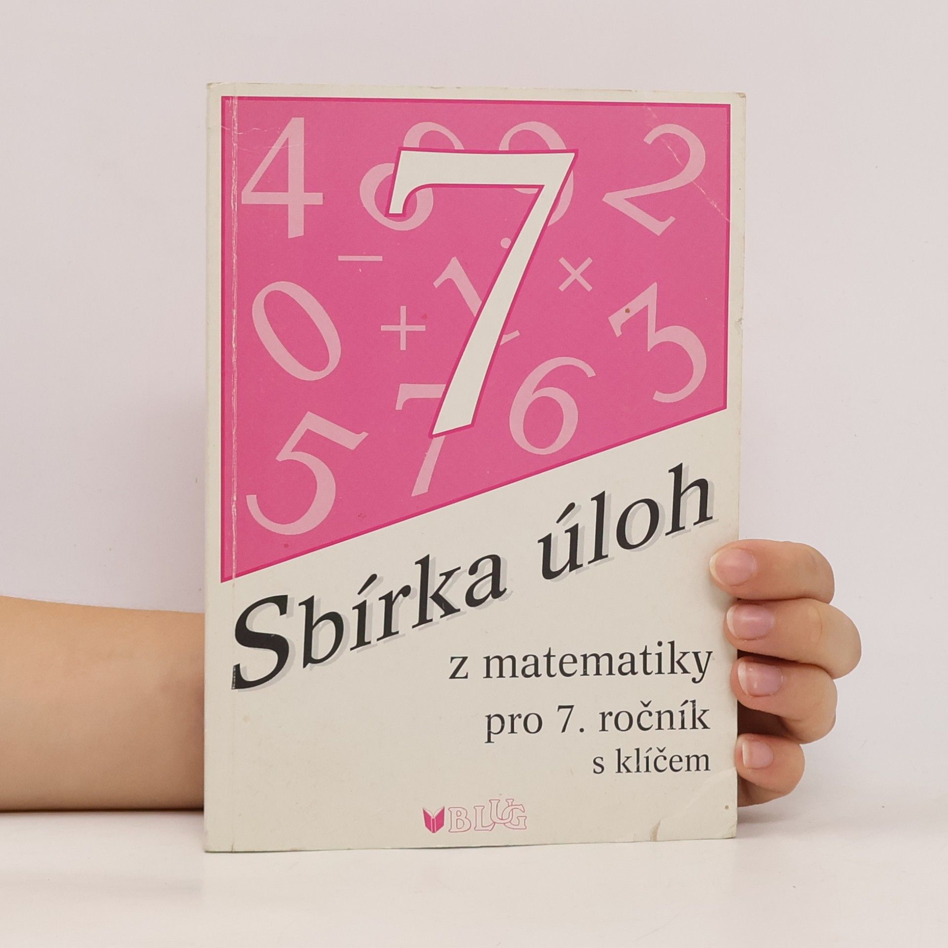 Emílie Ženatá Sbírka úloh z matematiky pro 7. ročník s klíčem