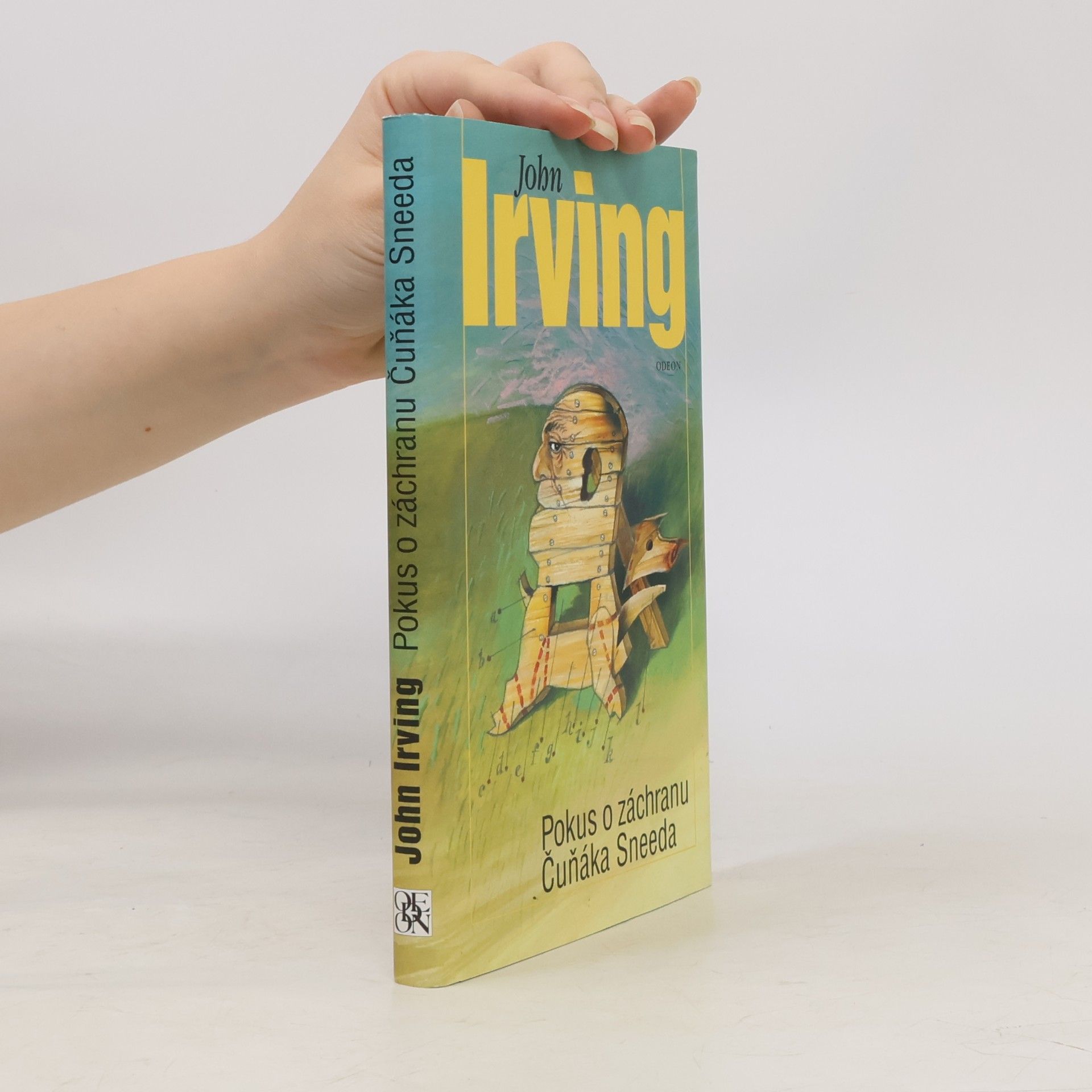John Irving Pokus o záchranu Čuňáka Sneeda