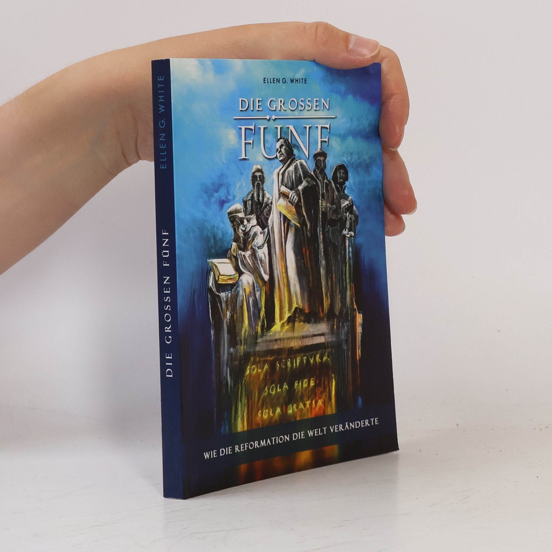 Ellen G. White Die grossen fünf