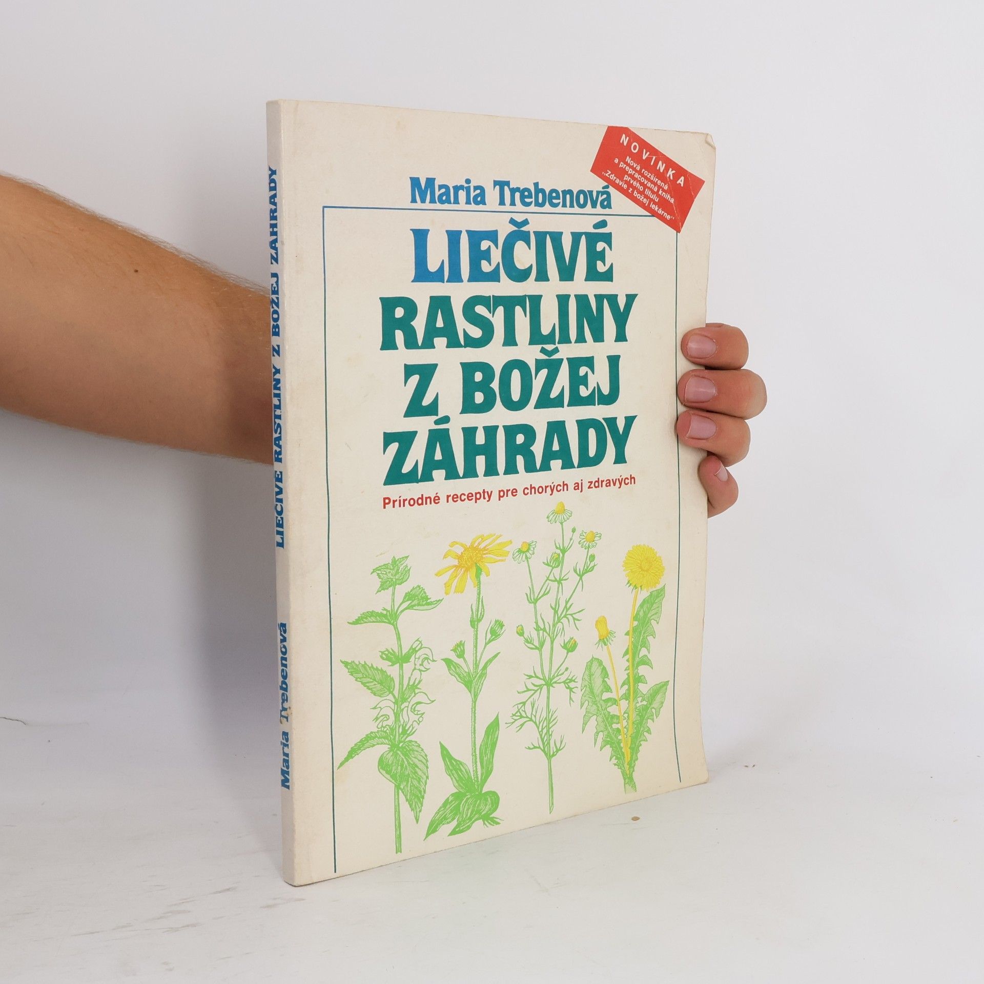 Maria Treben Liečivé rastliny z Božej záhrady