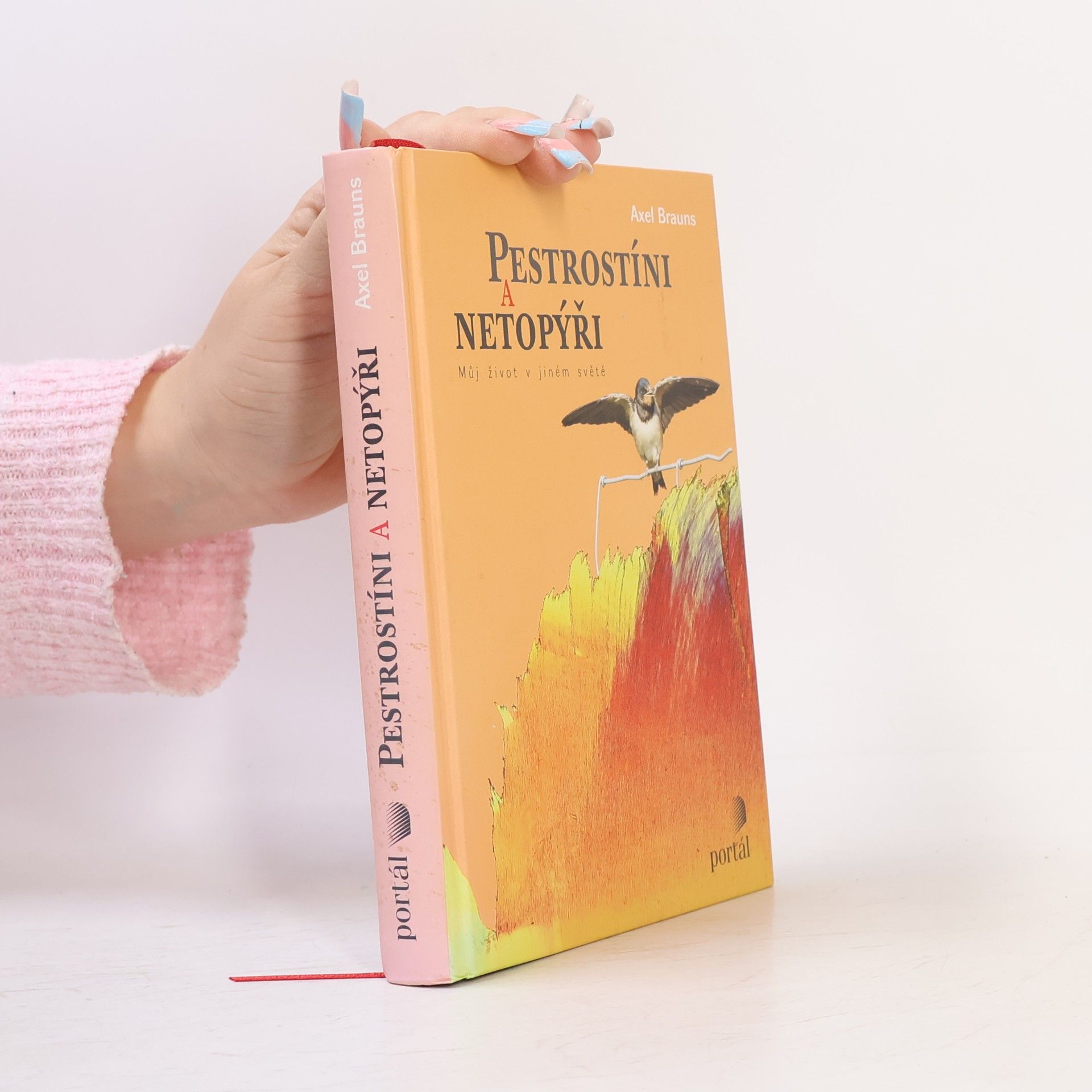 Axel Brauns Pestrostíni a netopýři : můj život v jiném světě