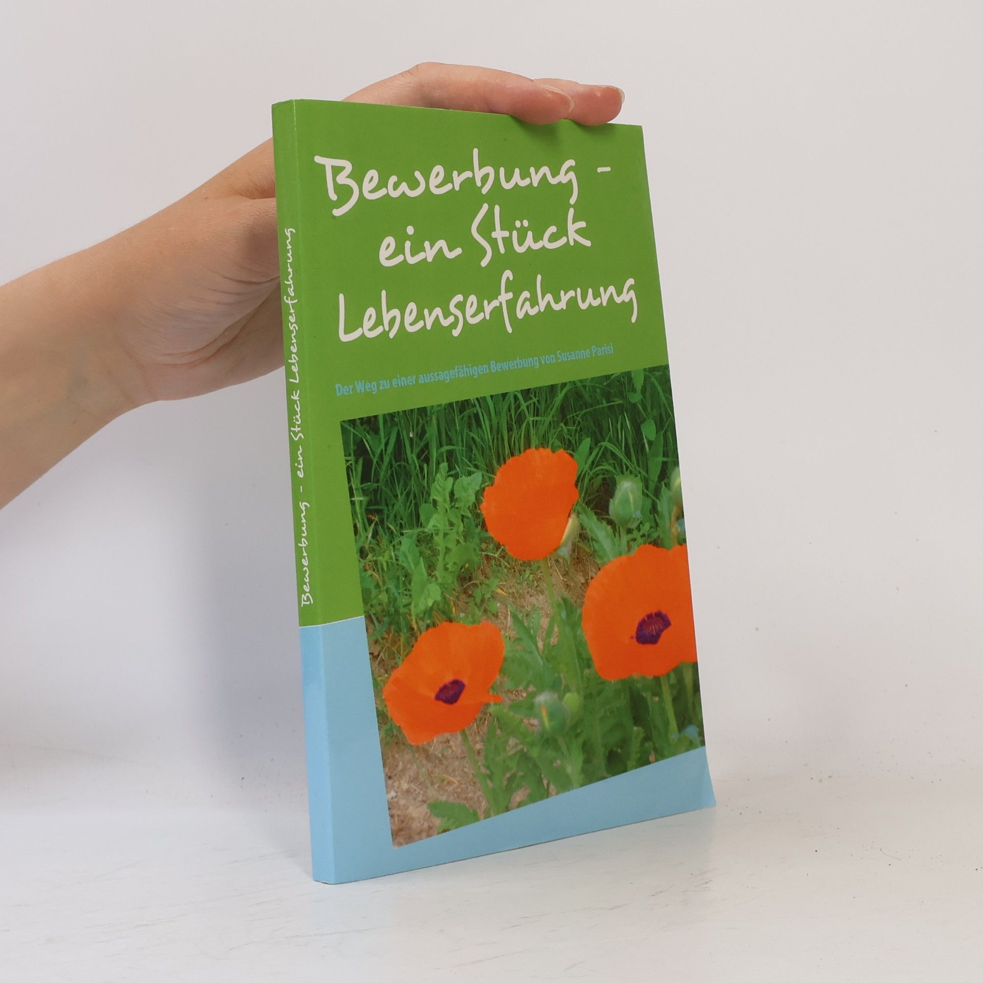 Susanne Parisi Bewerbung - ein Stück Lebenserfahrung