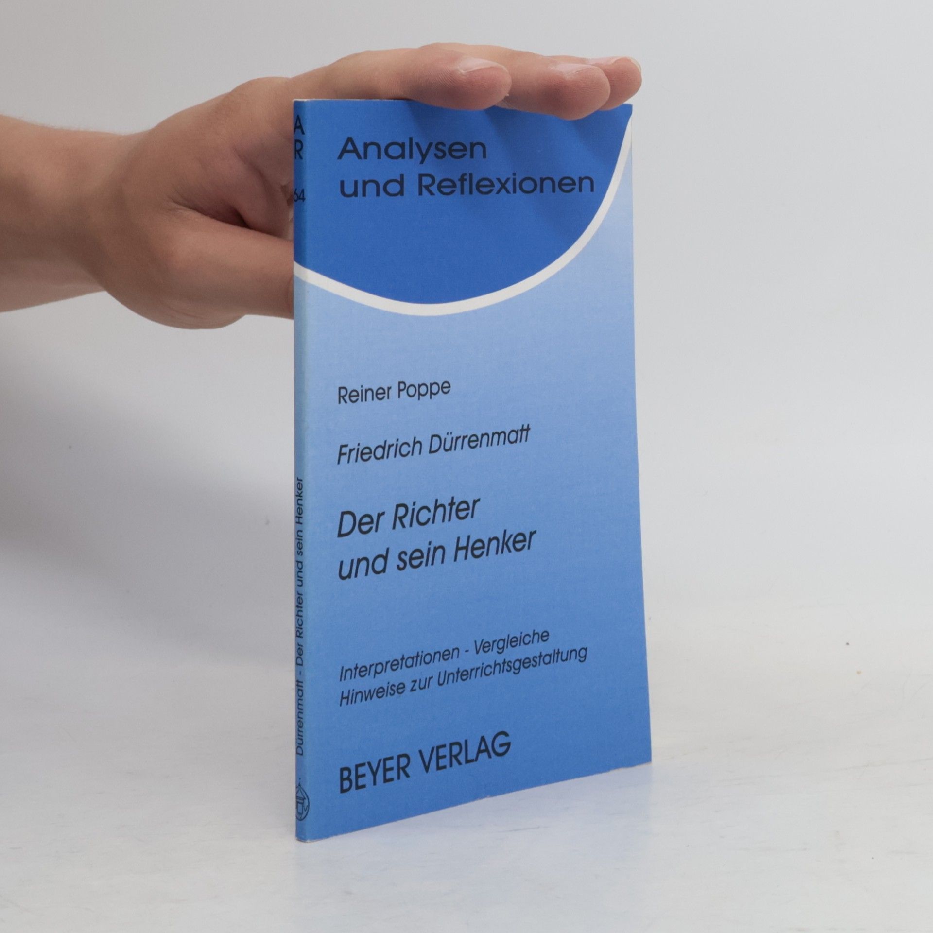Reiner Poppe Friedrich Dürrenmatt, Der Richter und sein Henker