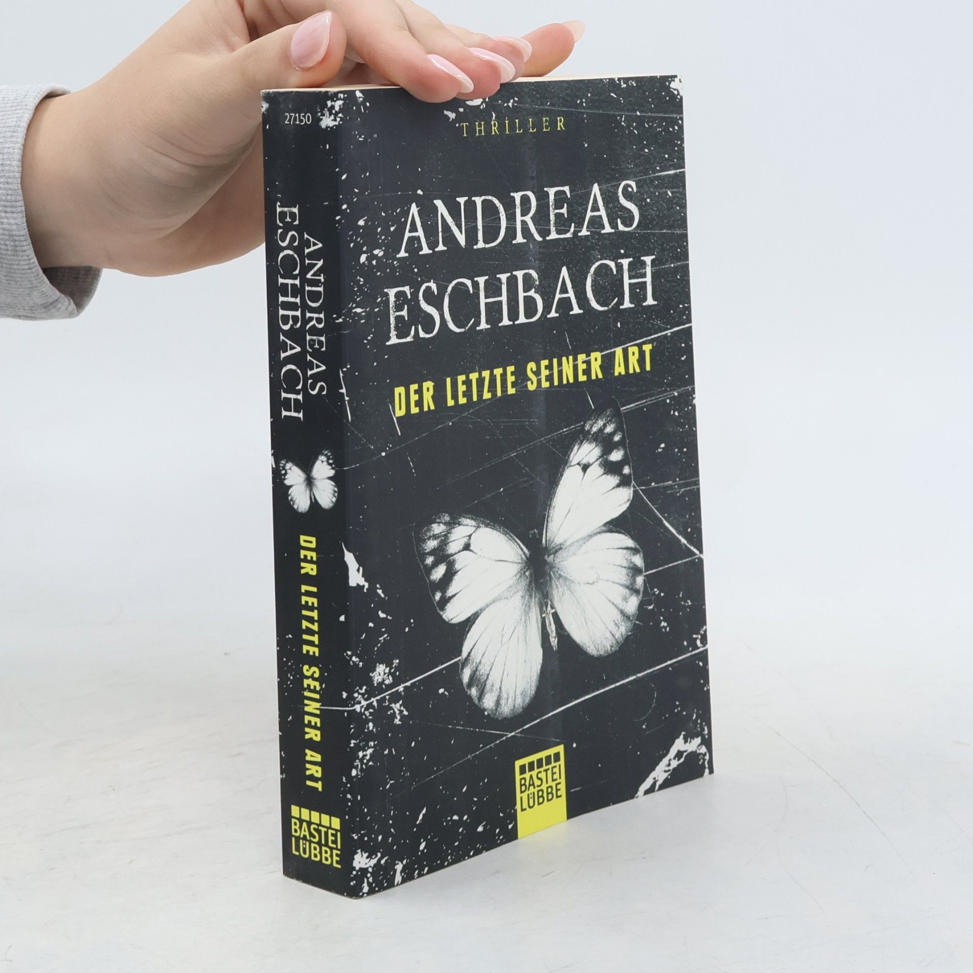 Andreas Eschbach Der Letzte seiner Art