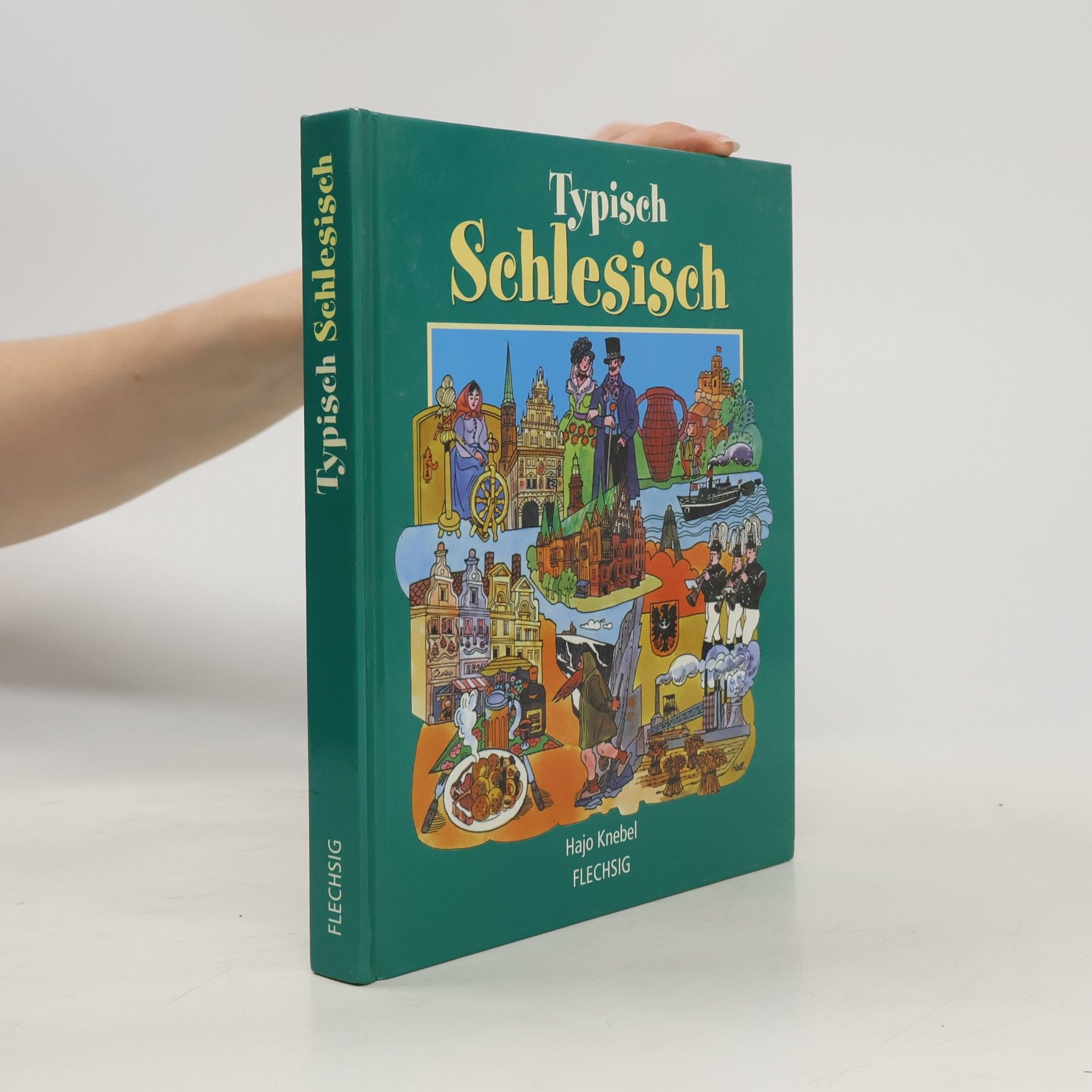 Hajo Knebel Typisch schlesisch
