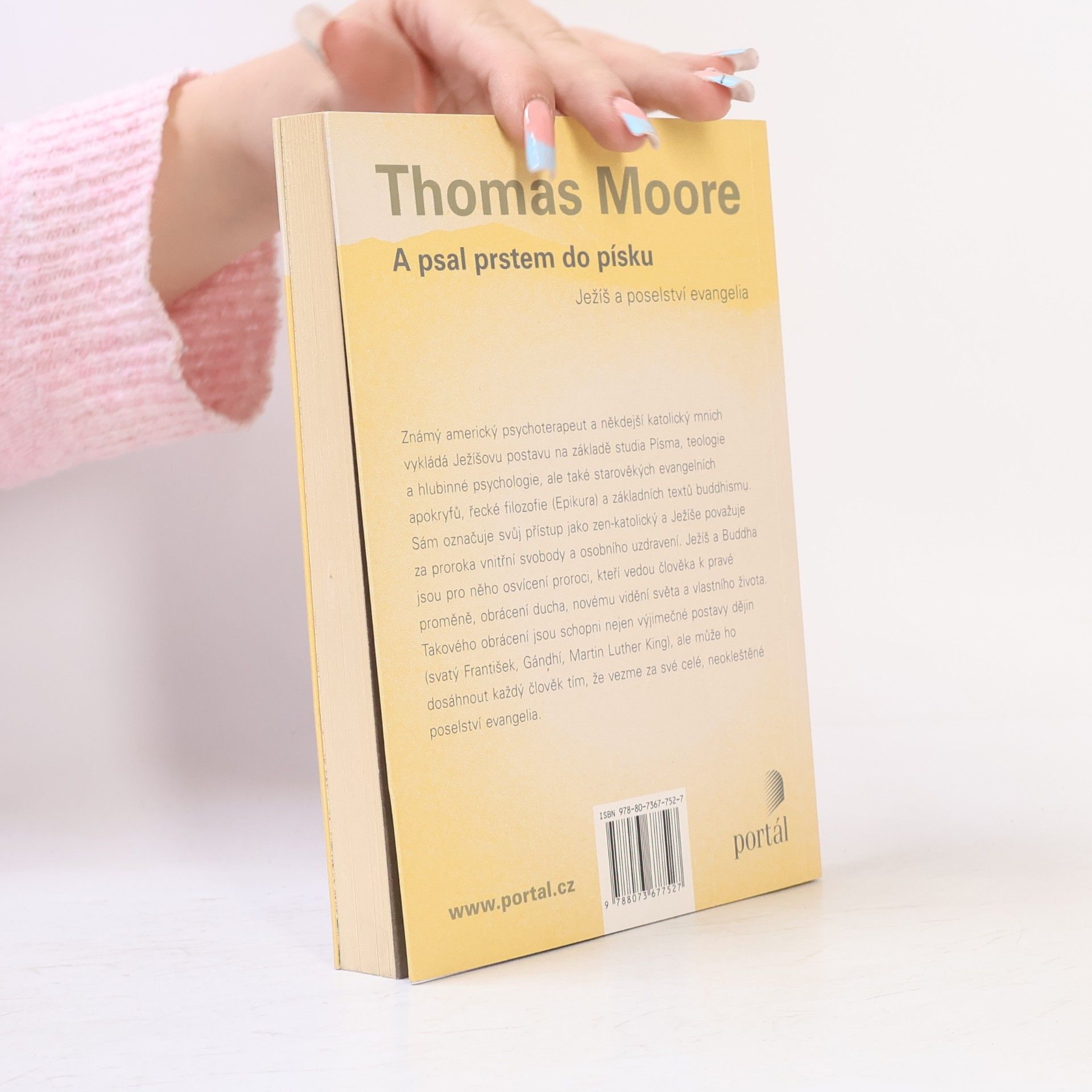 Thomas Moore A psal prstem do písku. Ježíš a poselství evangelia