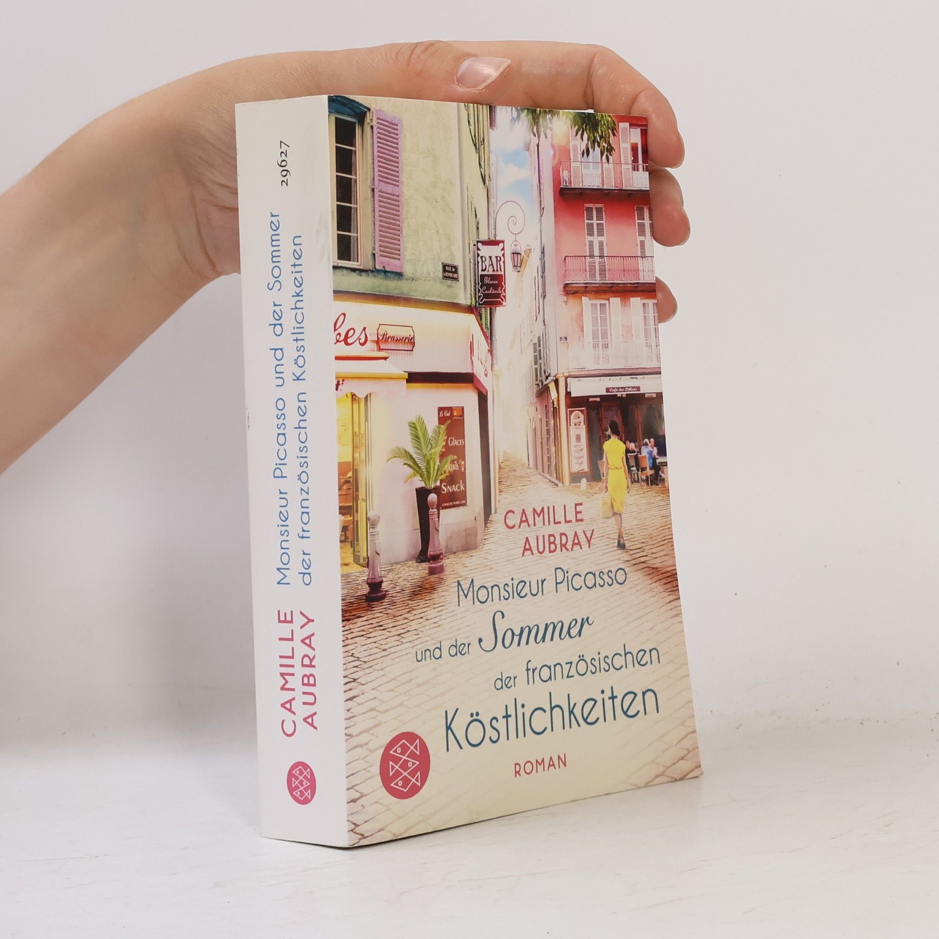 Camille Aubray Monsieur Picasso und der Sommer der französischen Köstlichkeiten