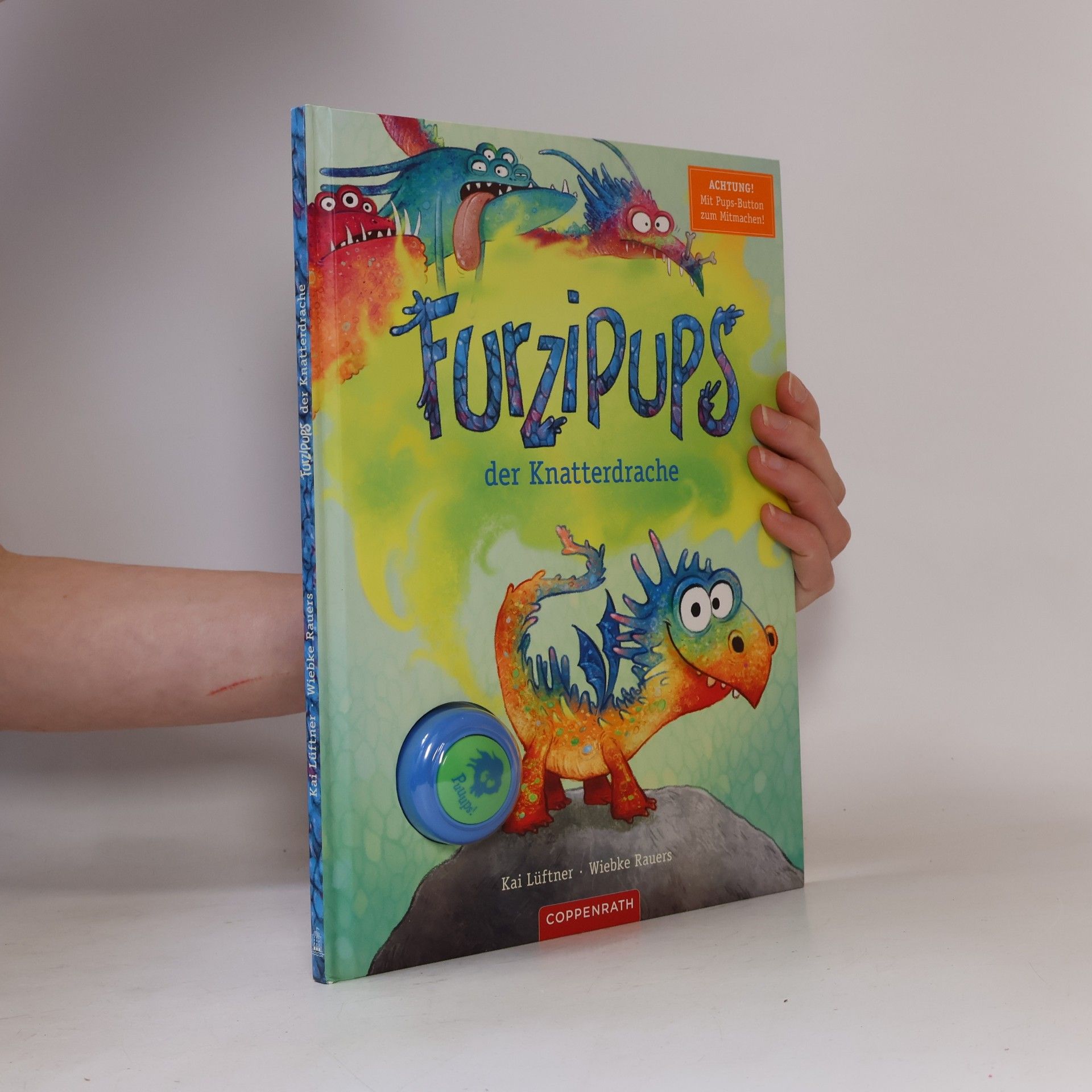 Kai Lüftner Furzipups, der Knatterdrache