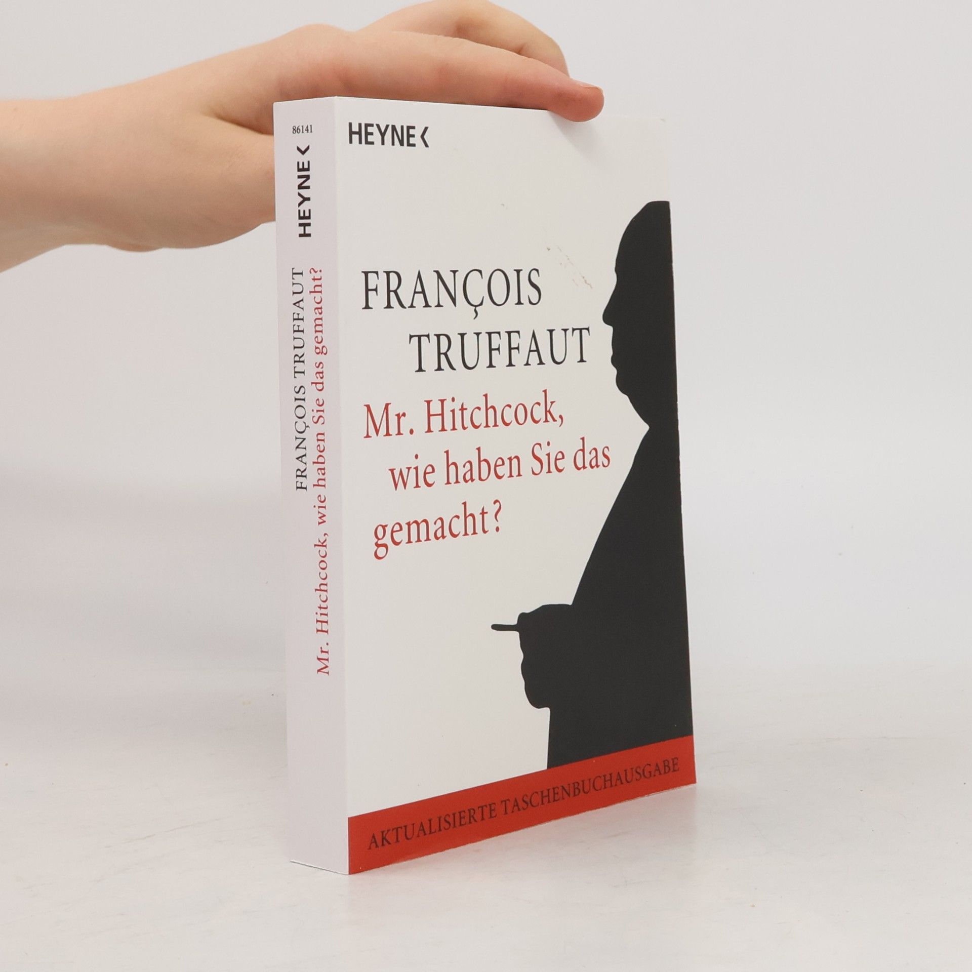 François Truffaut Mr. Hitchcock, wie haben Sie das gemacht?