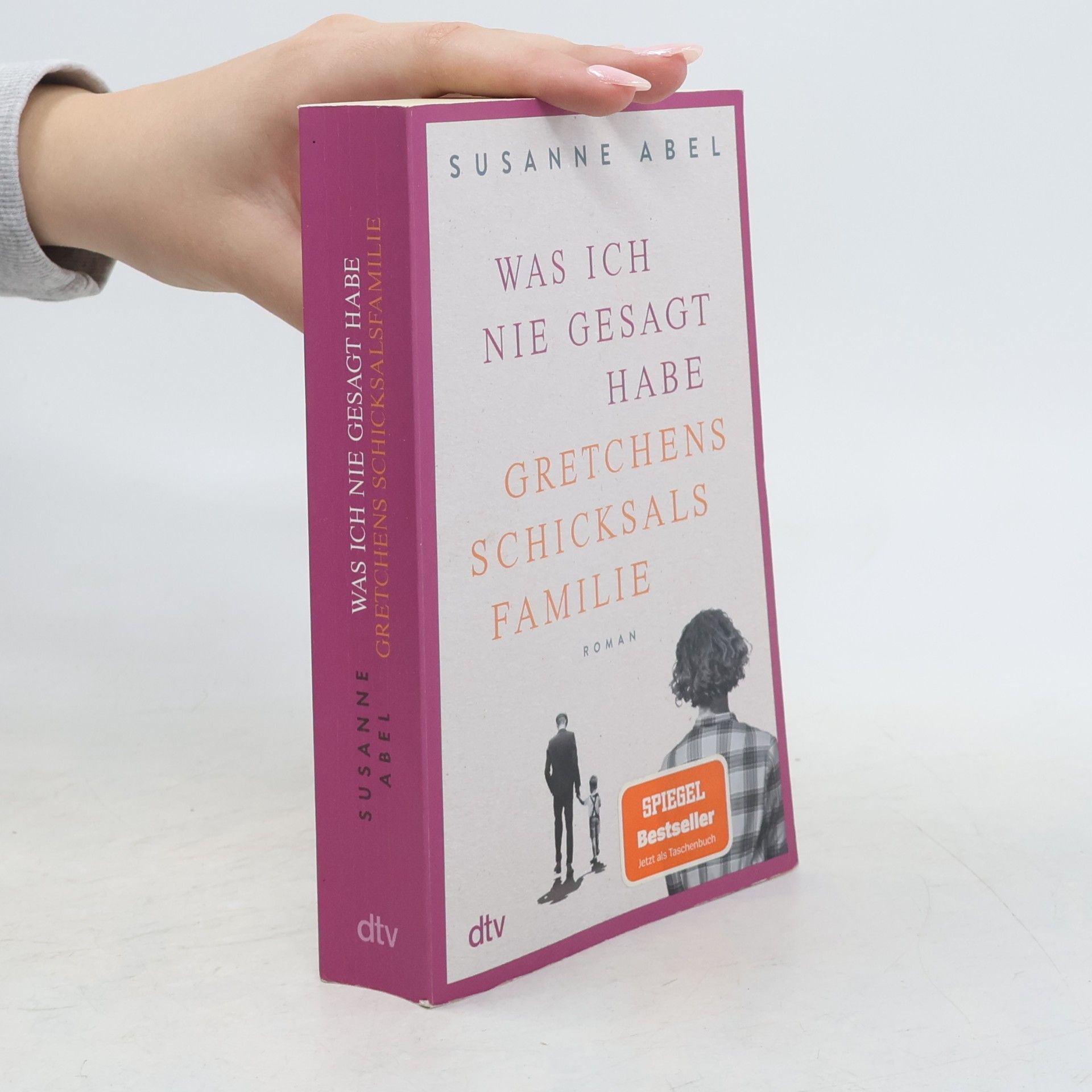 Susanne Abel Was ich nie gesagt habe