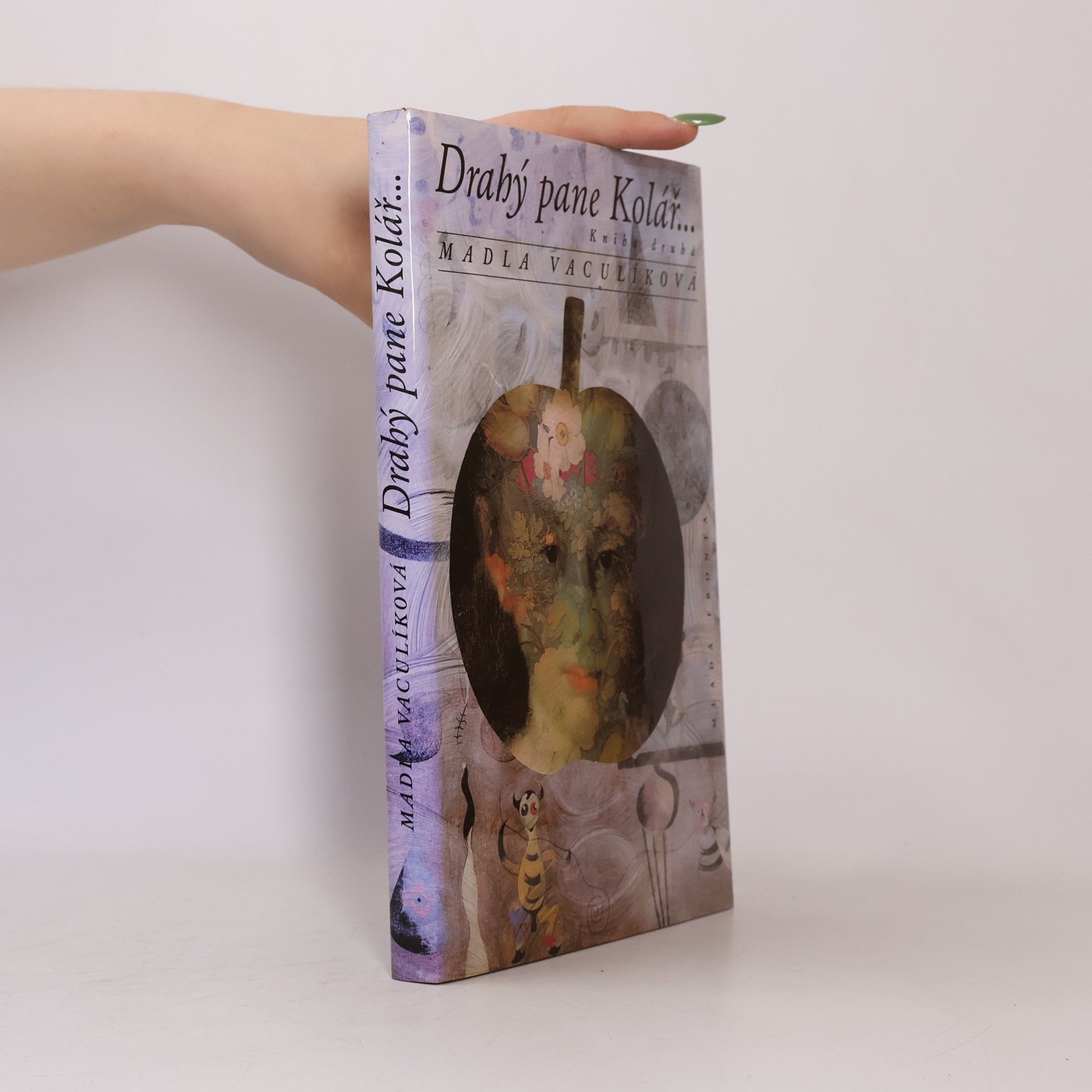 Madla Vaculíková Drahý pane Kolář...