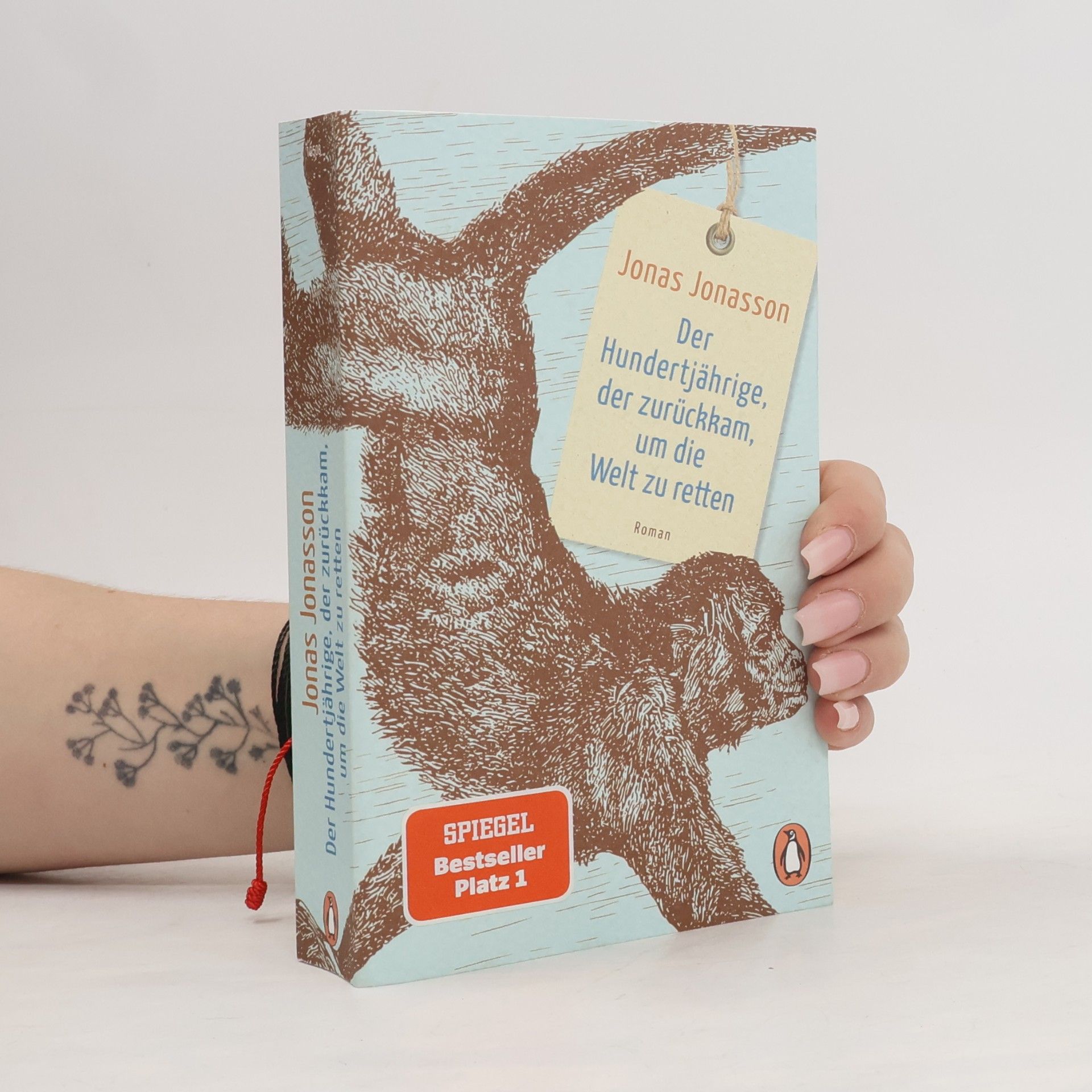 Jonas Jonasson Der Hundertjährige, der zurückkam, um die Welt zu retten