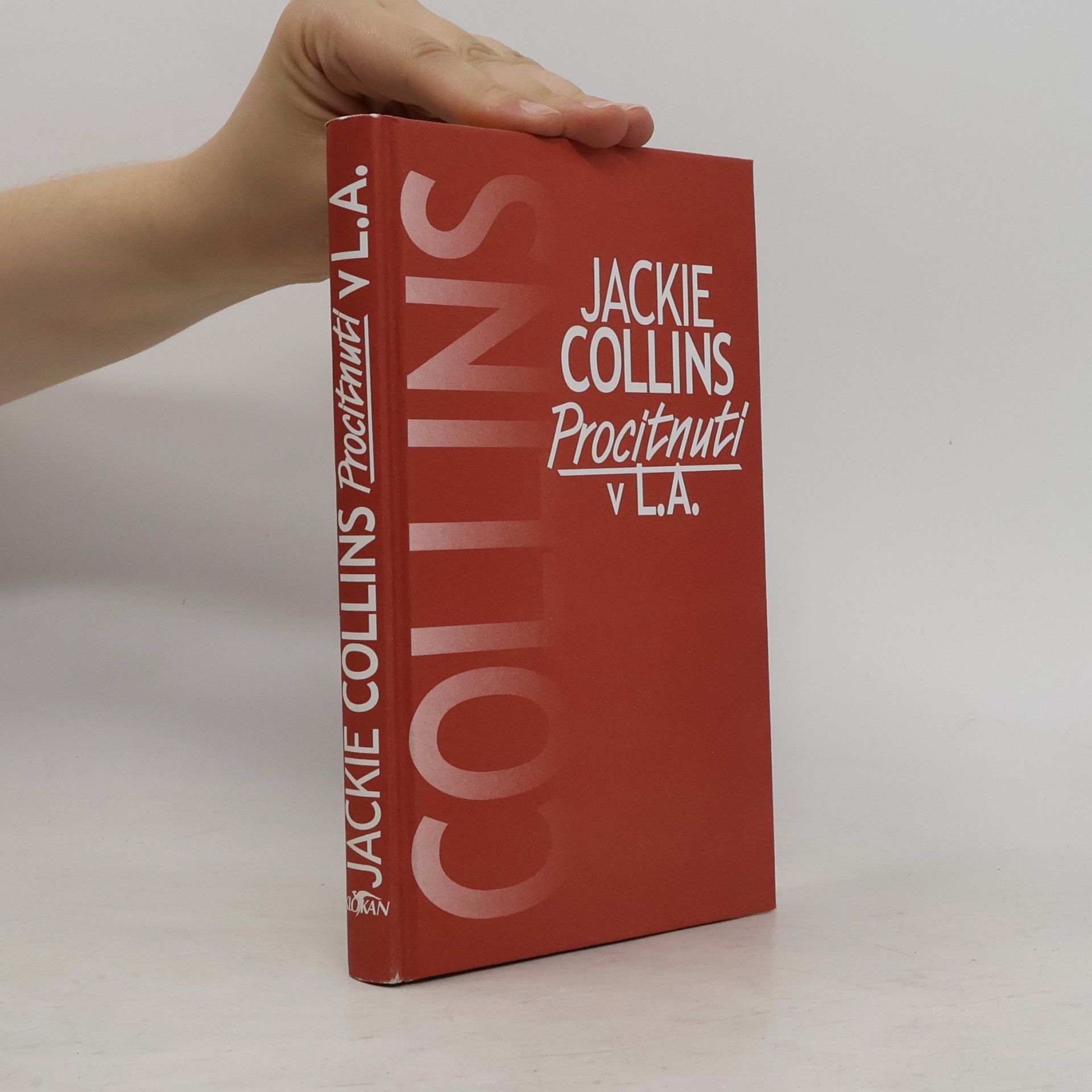 Jackie Collins Procitnutí v L.A.