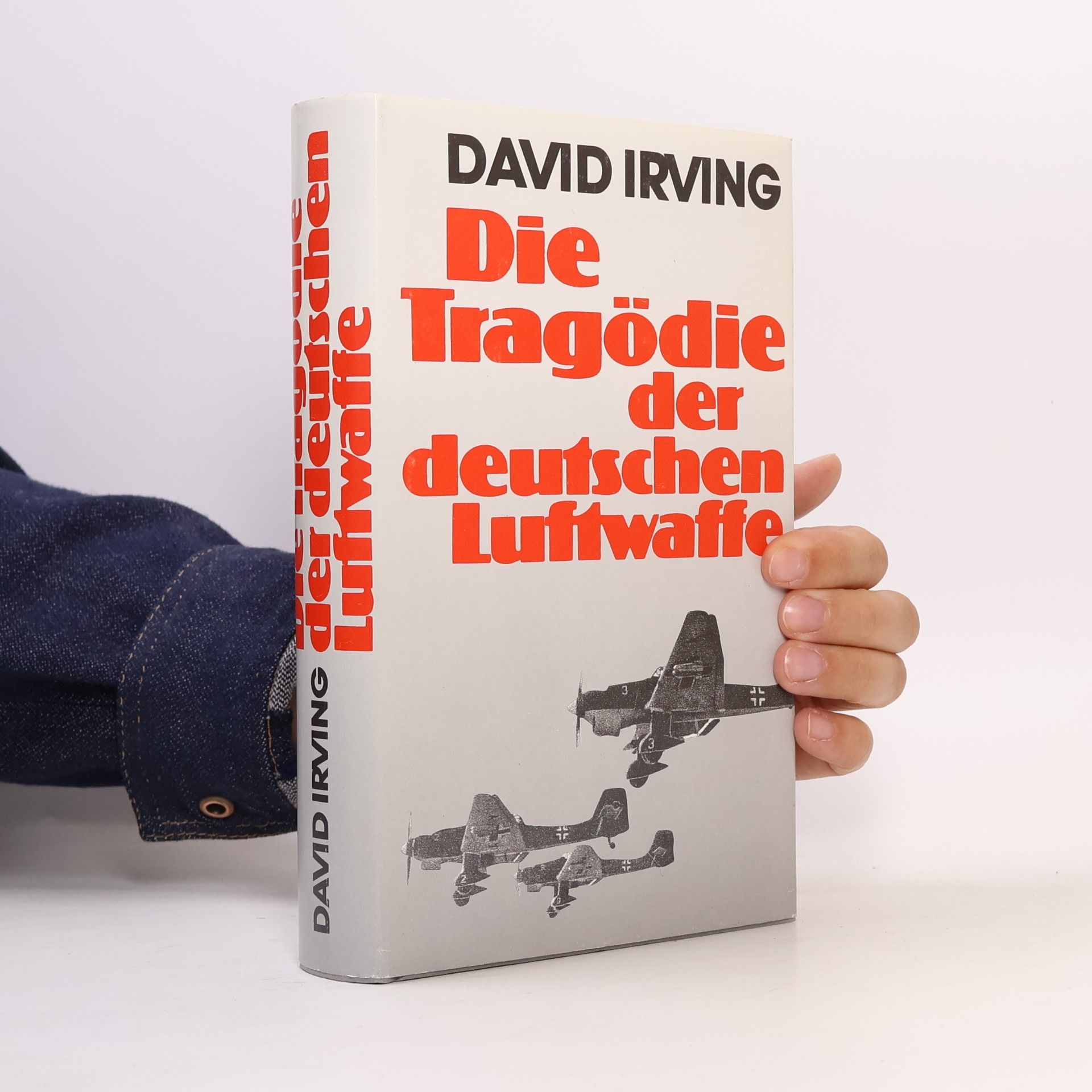David Irving Die Tragödie der deutschen Luftwaffe