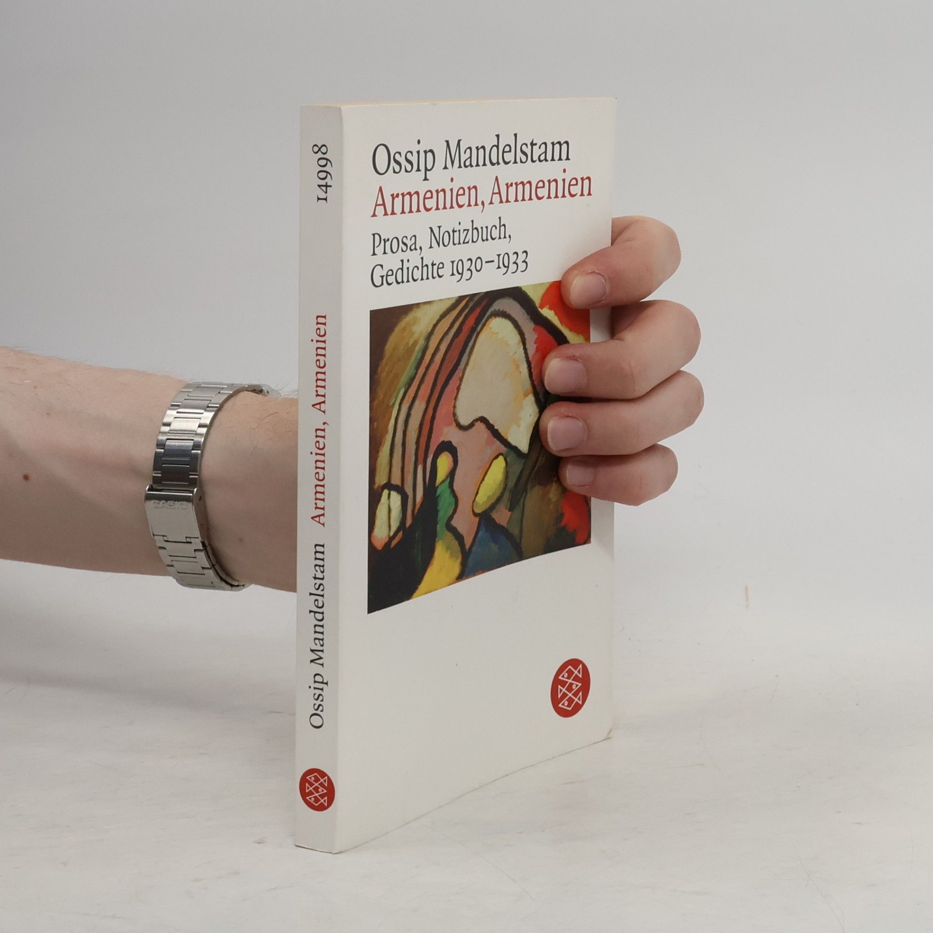 Osip Ė Mandelʹštam Das Gesamtwerk - 6: Armenien, Armenien!